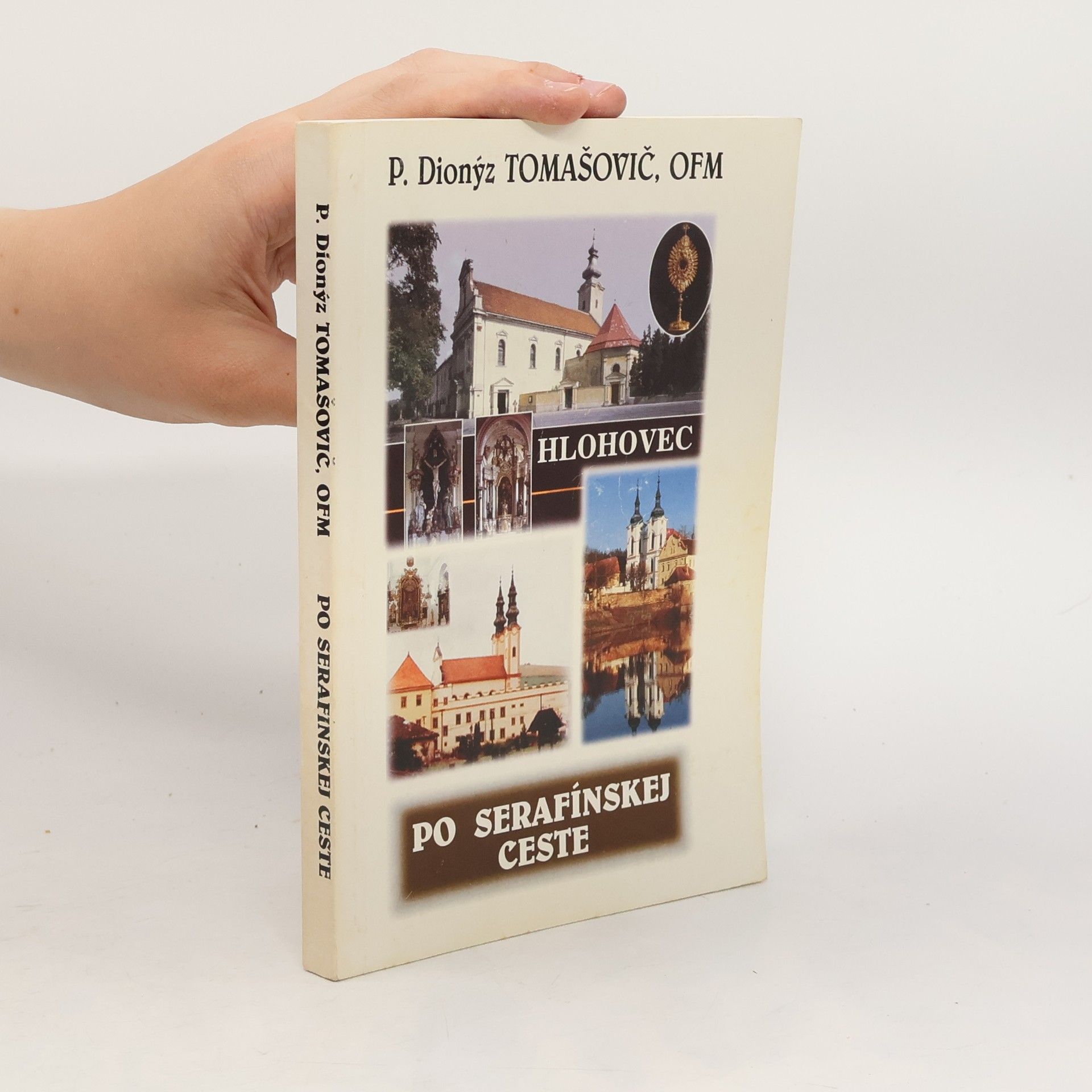 P. Dionýz Tomašovič Po Serafínskej Ceste