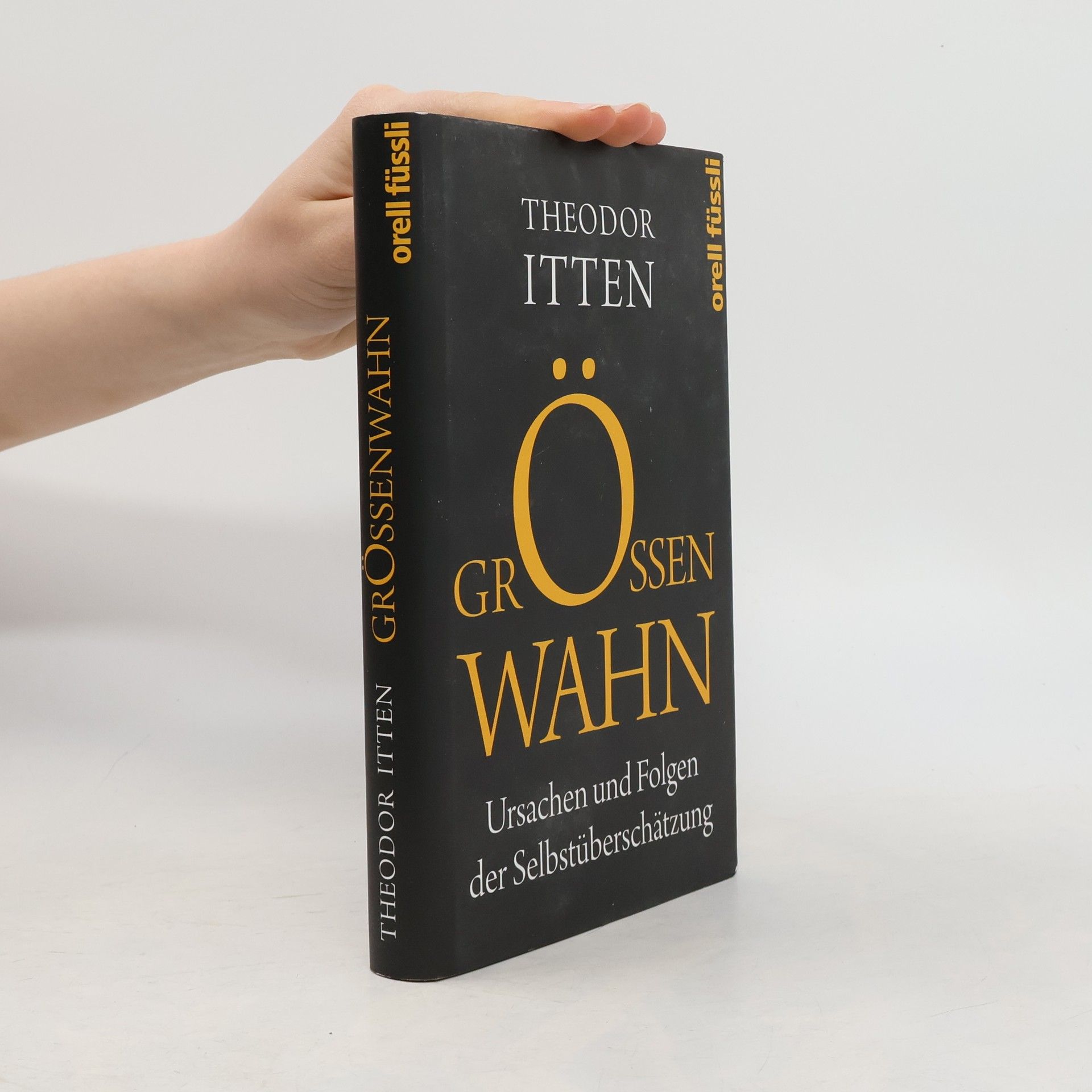 Theodor Itten Größenwahn