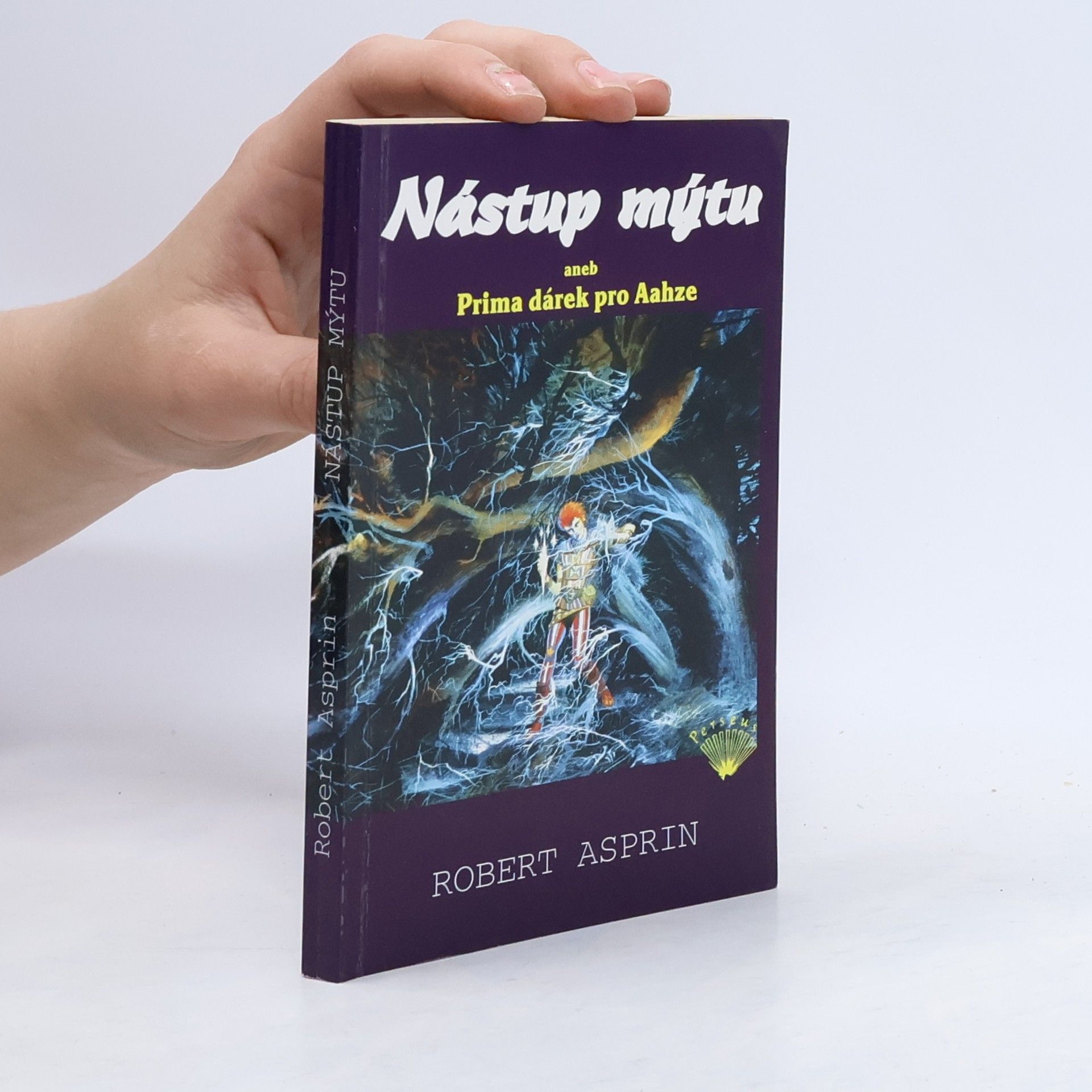 Robert Asprin Nástup mýtu, aneb, Prima dárek pro Aahze