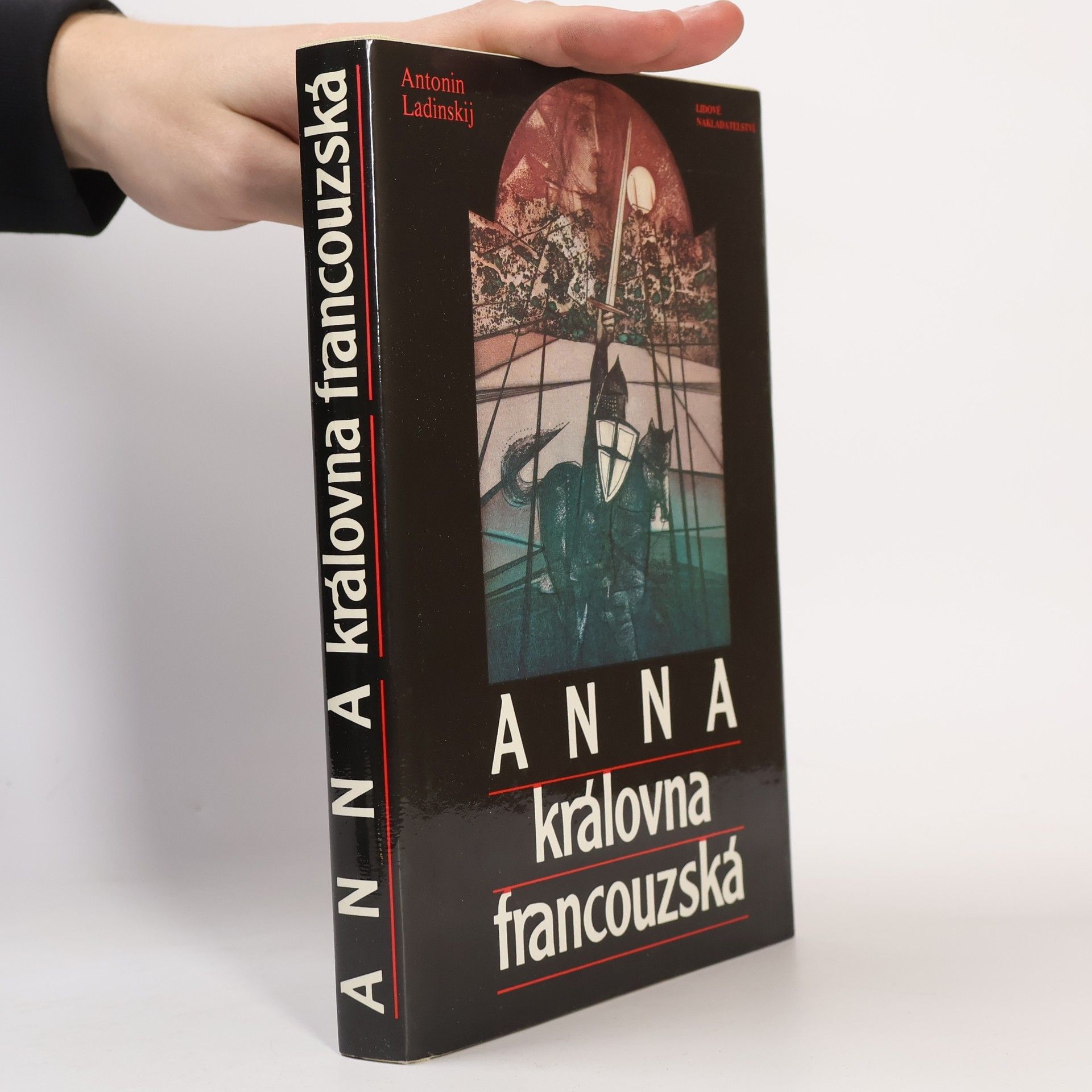 Antonín Ladinskij Anna královna francouzská