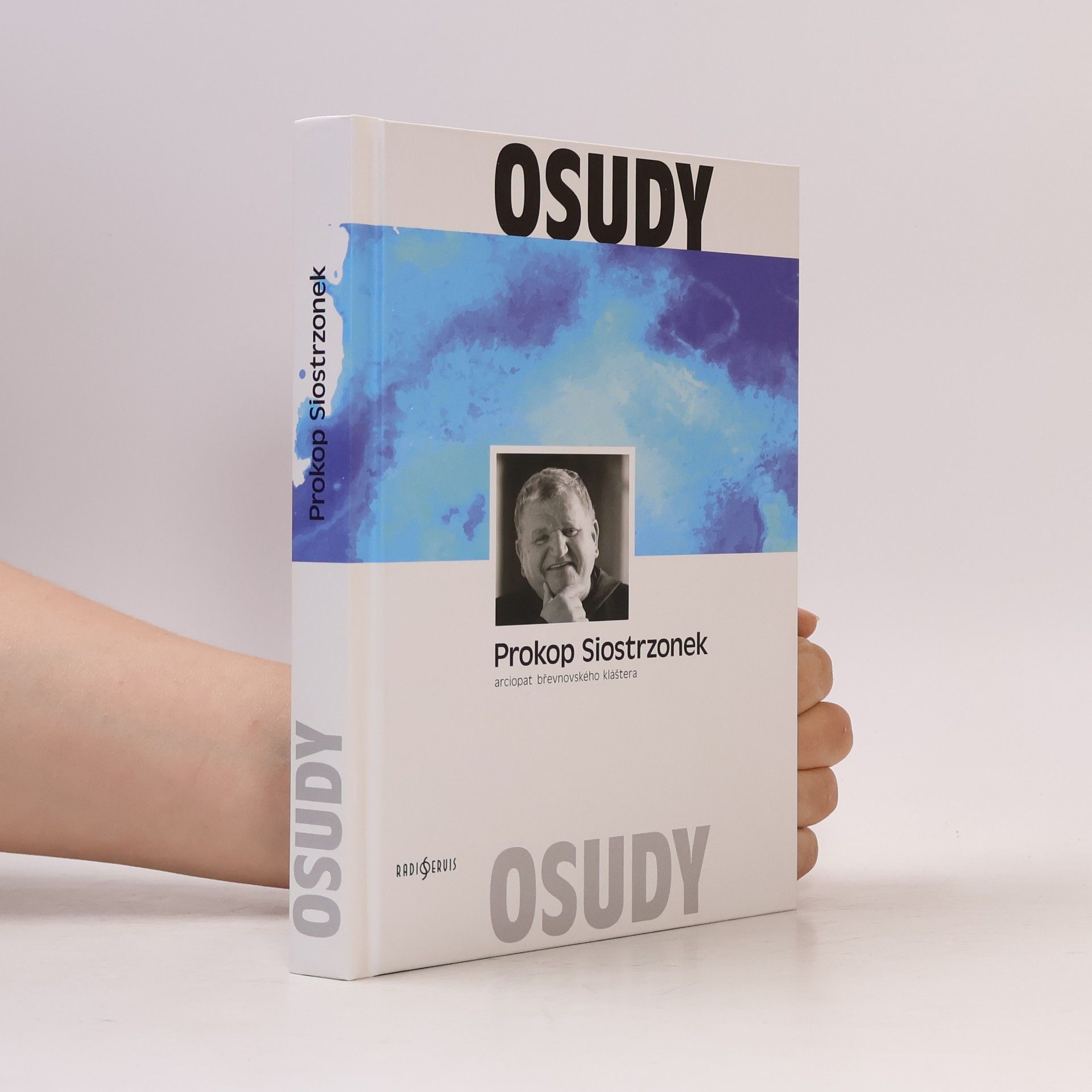 Prokop Siostrzonek Osudy. Prokop Siostrzonek. Arciopat břevnovského kláštera