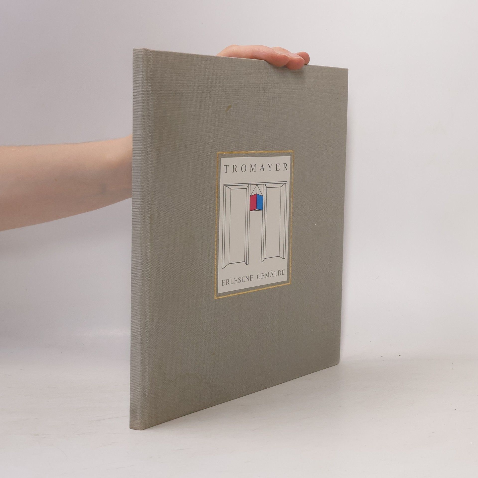 Erich Tromayer Erlesene Gemälde
