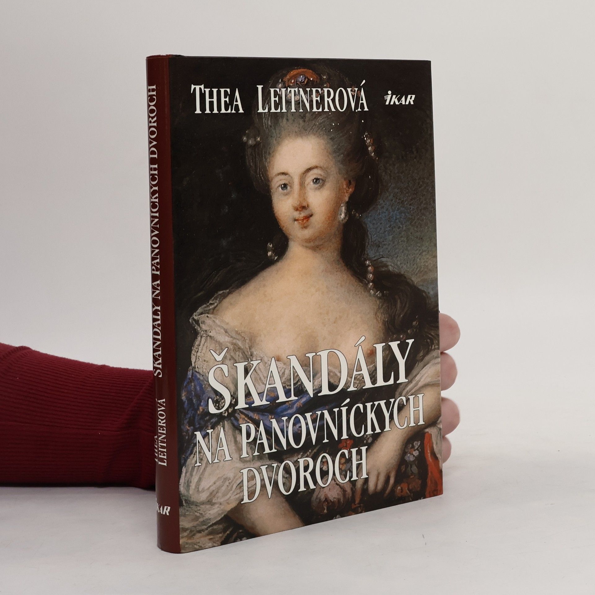 Thea Leitner Škandály na panovníckych dvoroch
