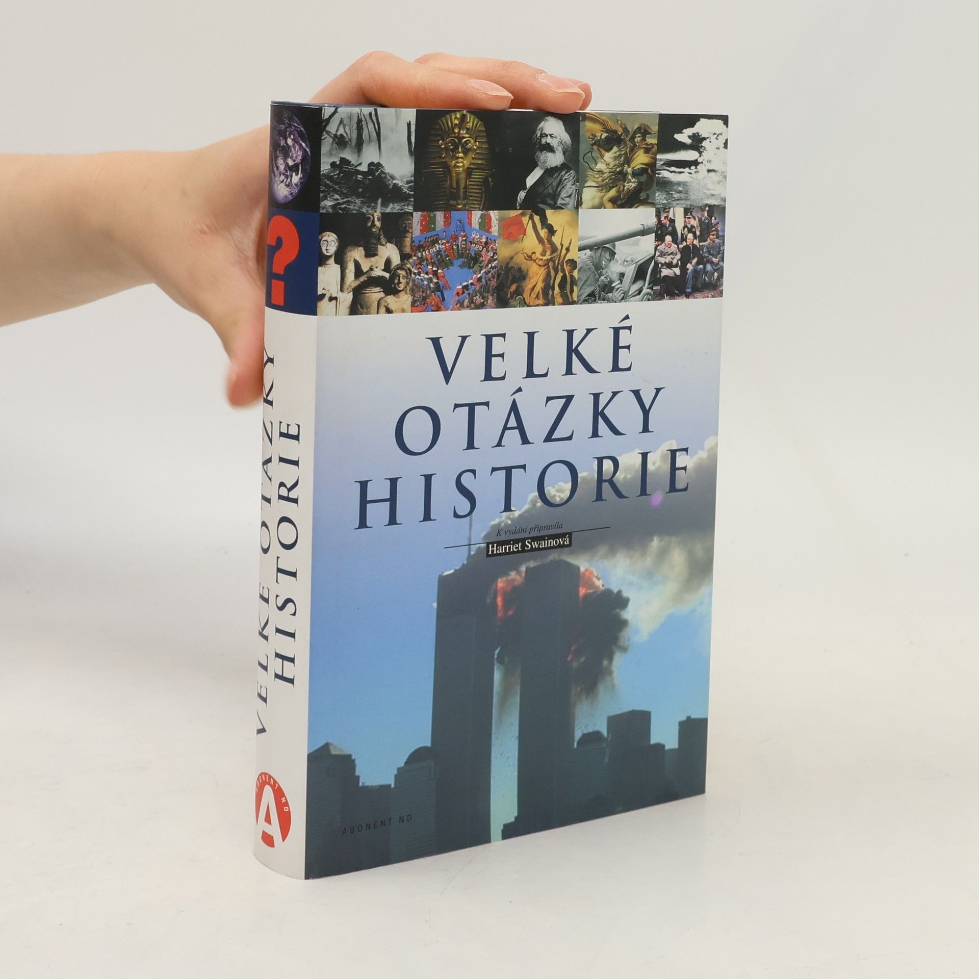 Harriet Swain Velké otázky historie