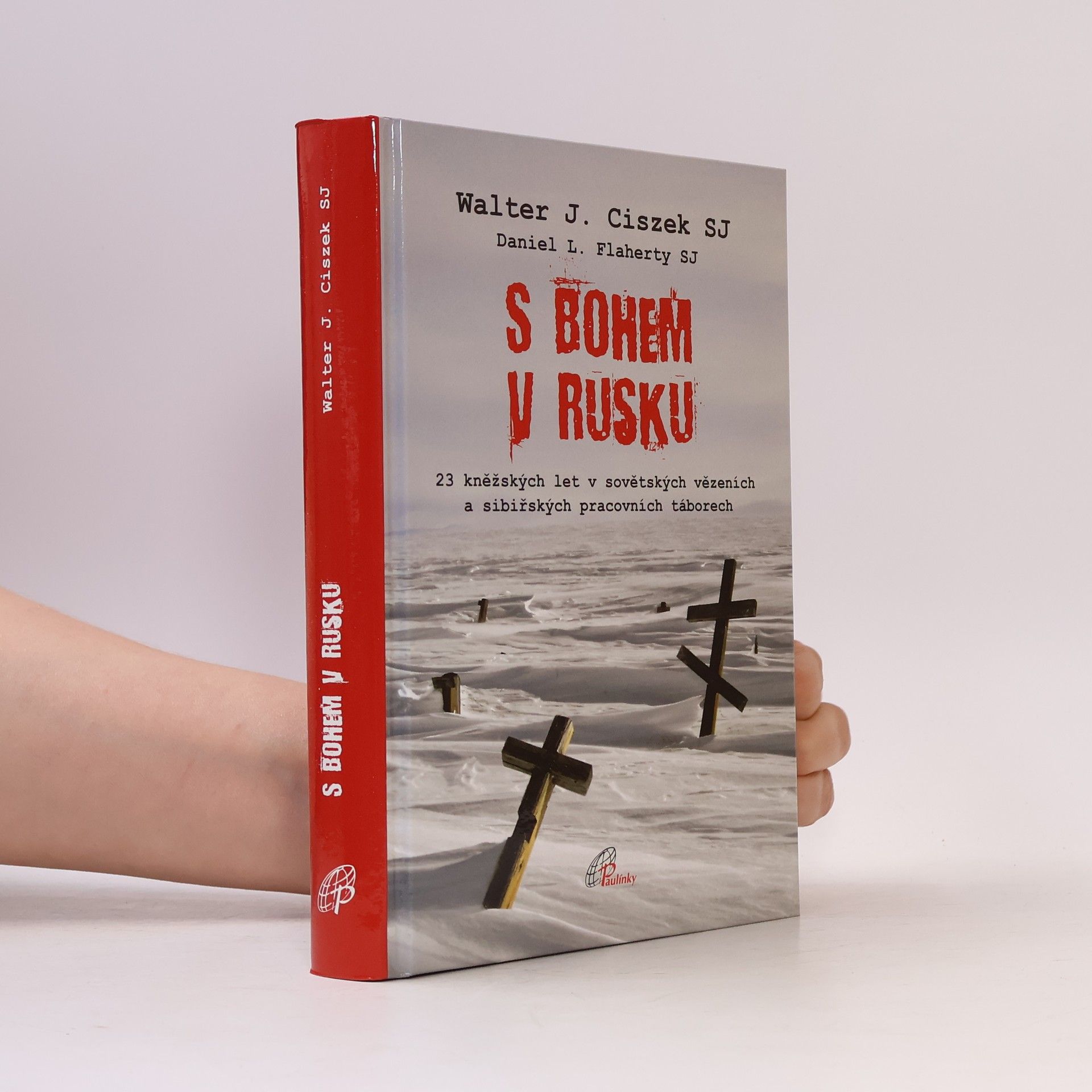 Walter Ciszek S Bohem v Rusku