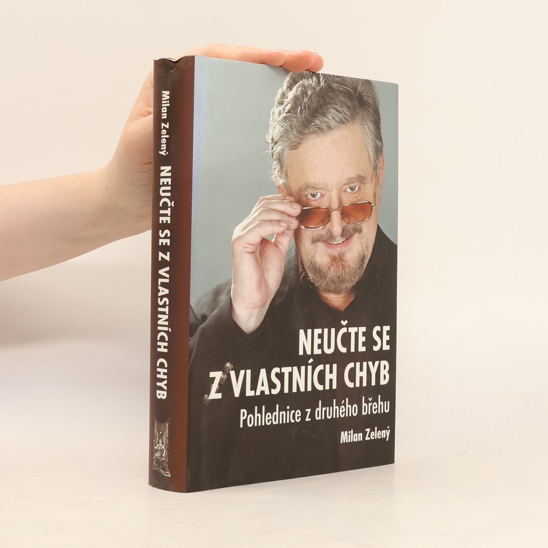 Zdenka Šťastná Neučte se z vlastních chyb. Pohlednice z druhého břehu