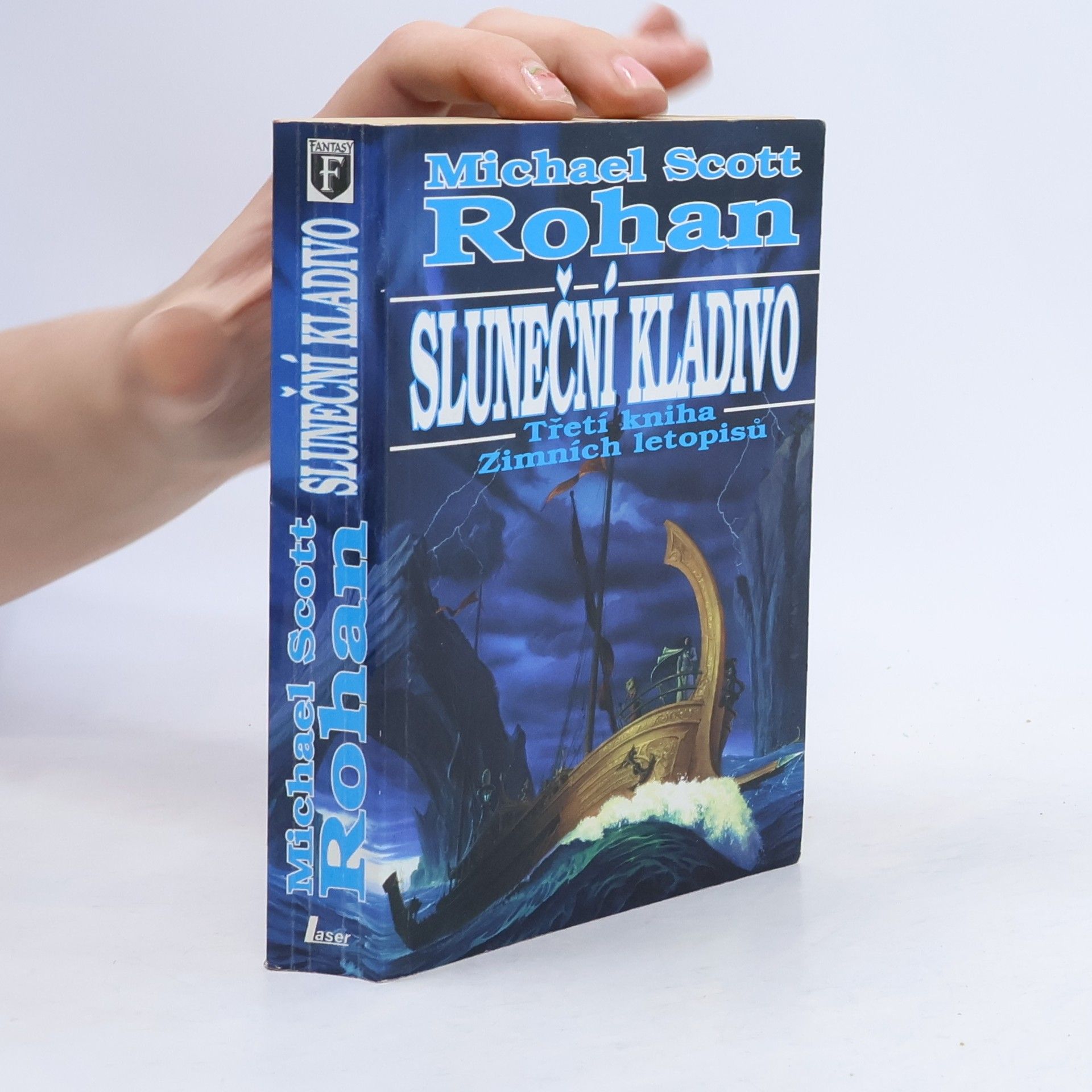 Michael Scott Rohan Sluneční kladivo. Třetí kniha Zimních letopisů