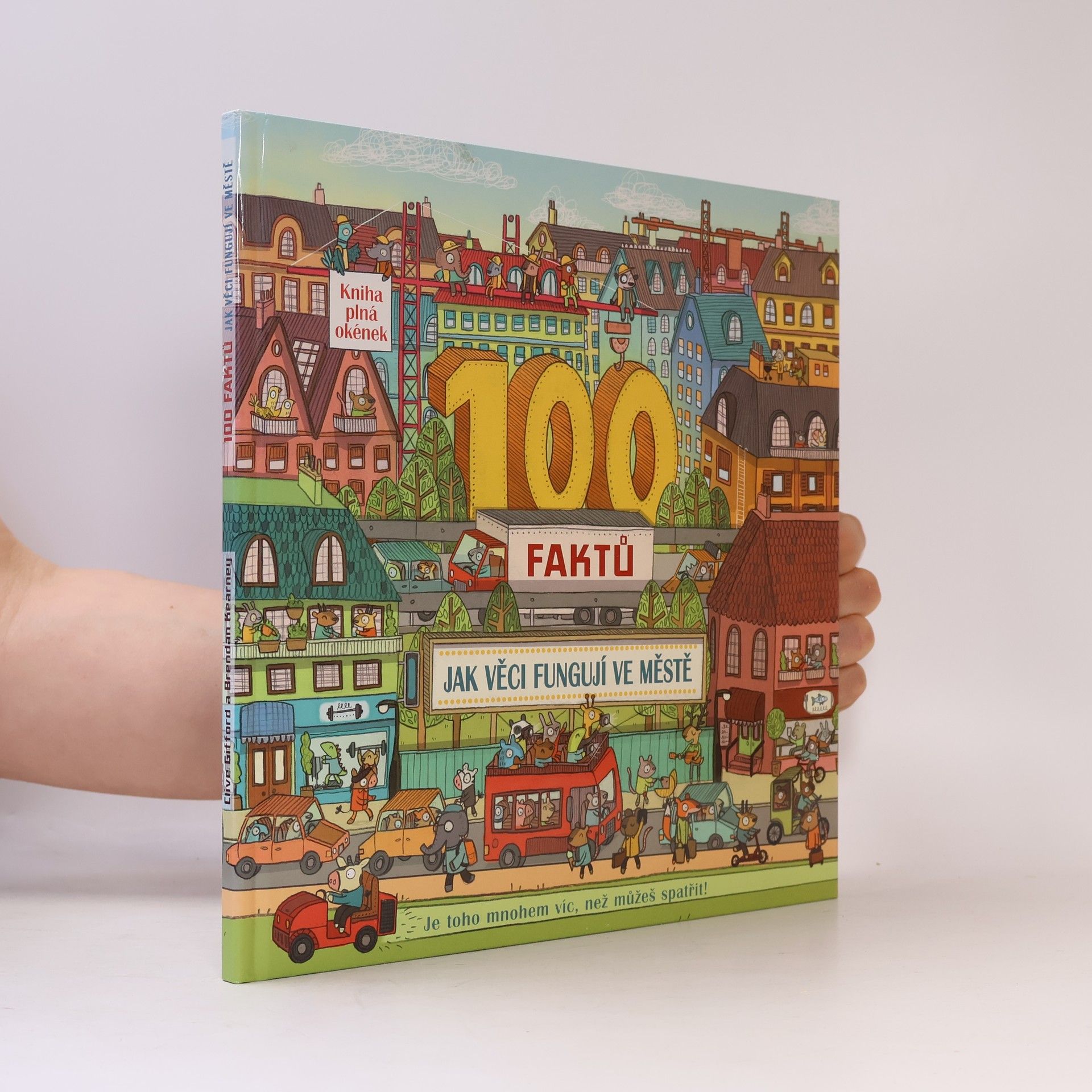 Clive Gifford 100 faktů - Jak věci fungují ve městě