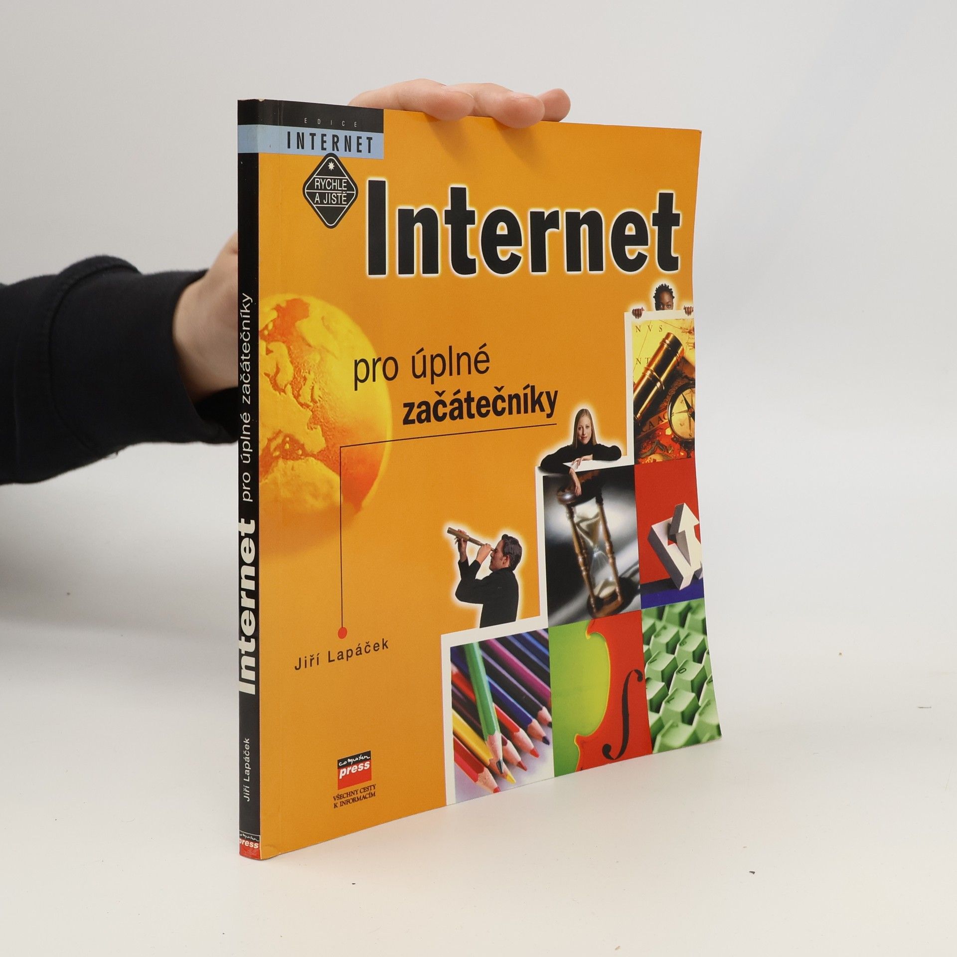 Jiří Lapáček Internet pro úplné začátečníky
