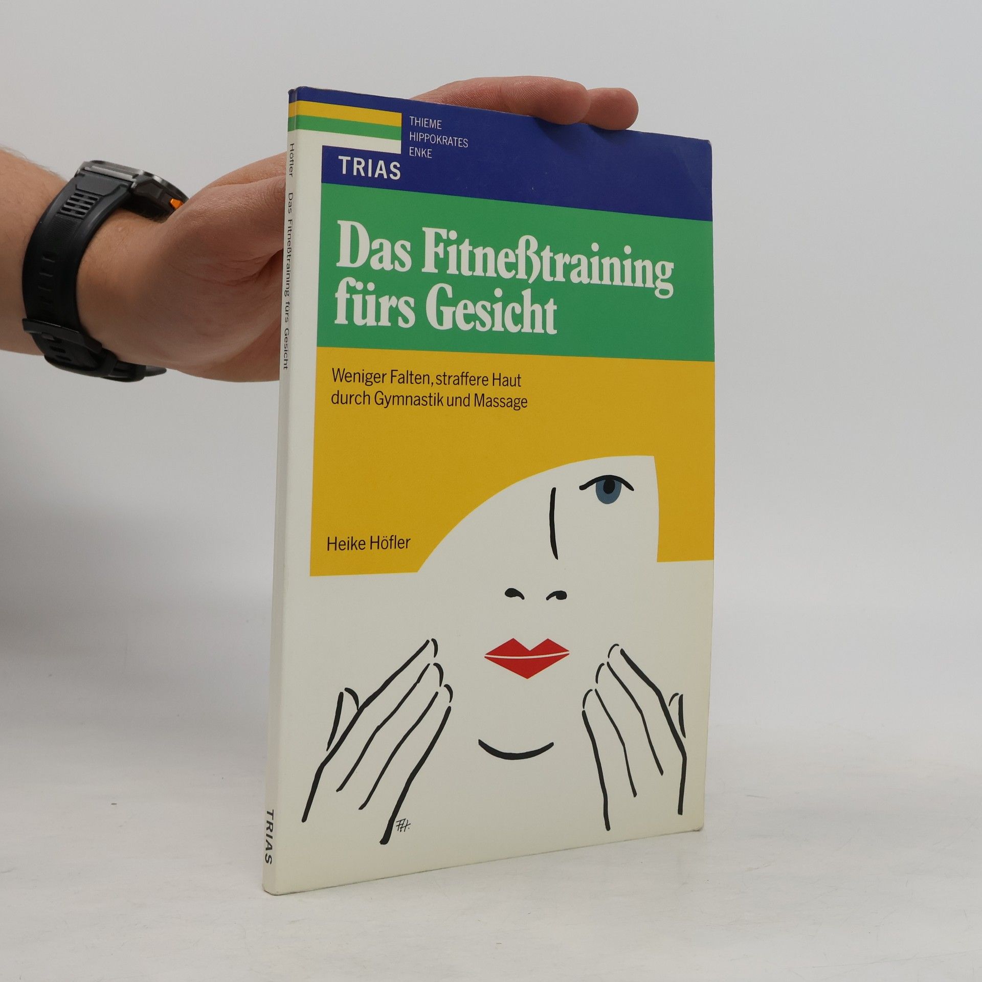Heike Höfler Das Fitnesstraining fürs Gesicht