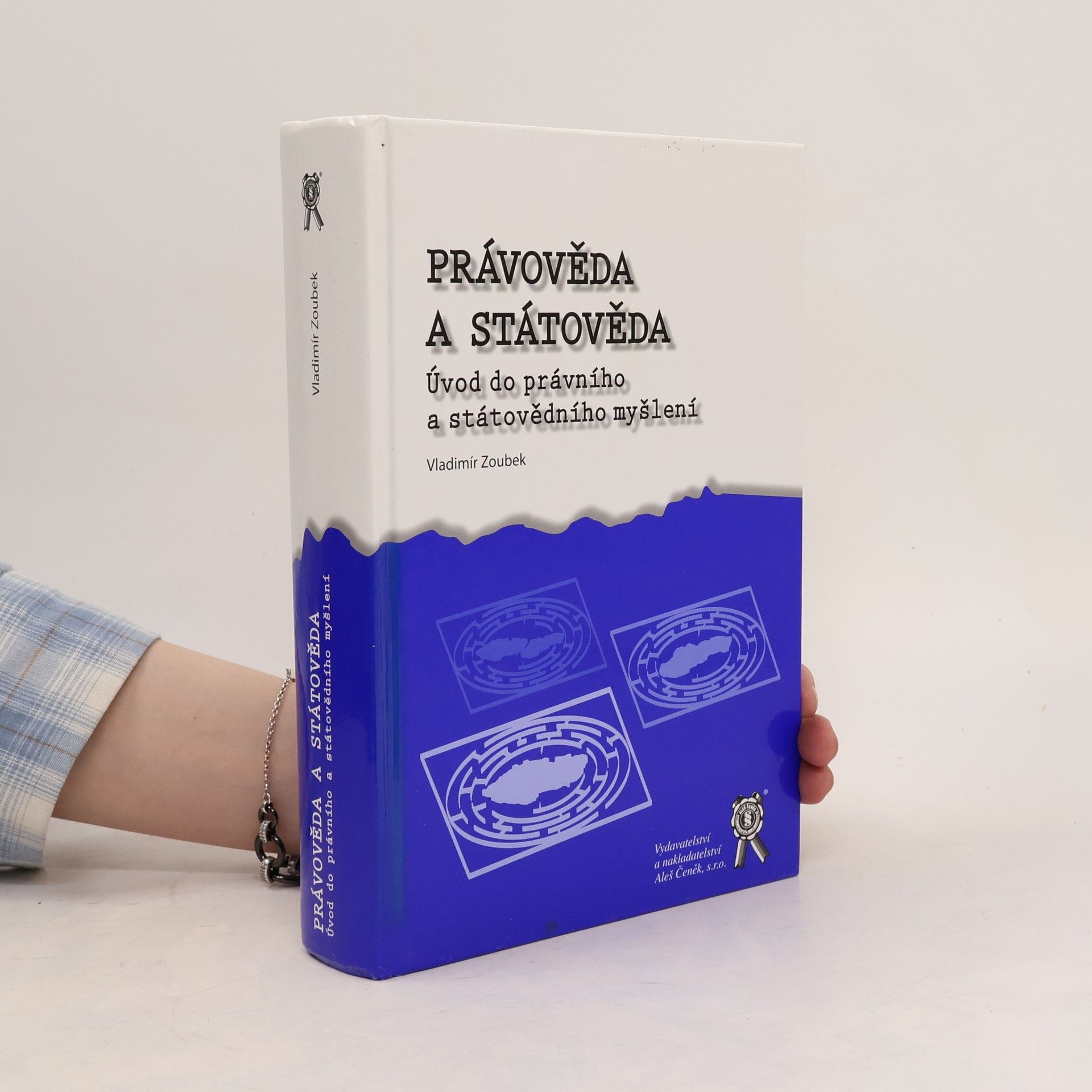 Právověda a státověda. Úvod do právního a státovědního myšlení
