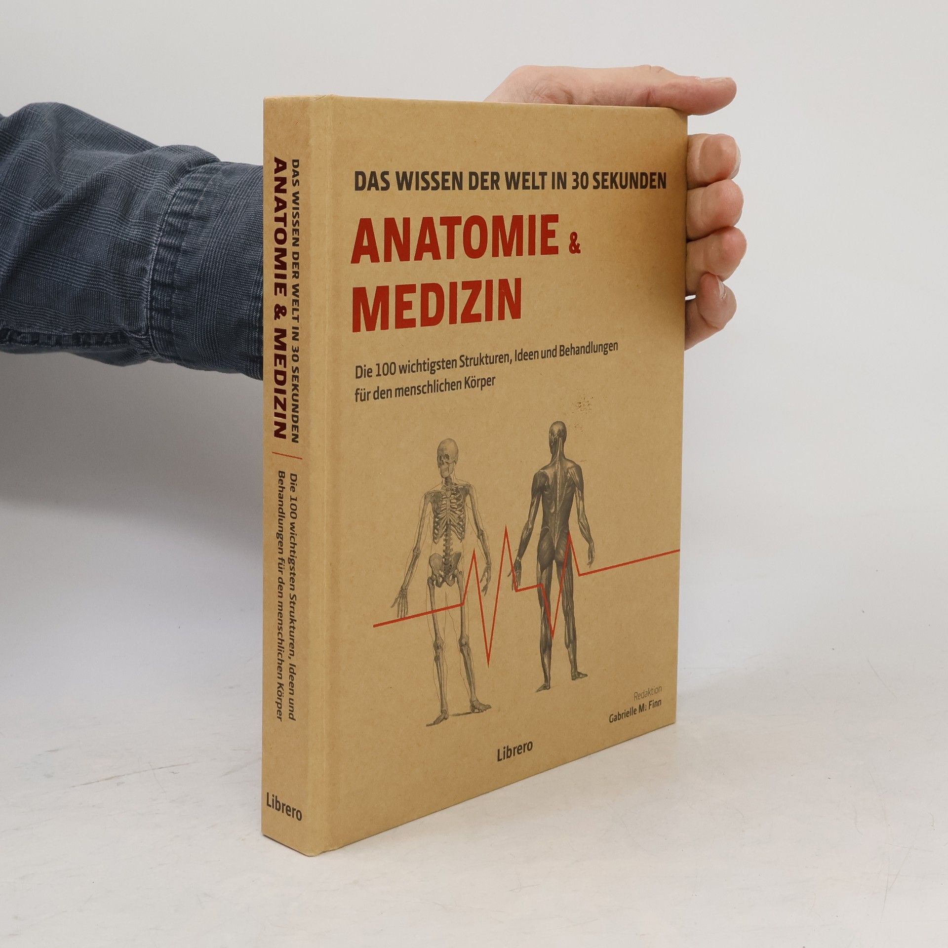 Gabrielle M. Finn Anatomie und Medizin in 30 Sekunden