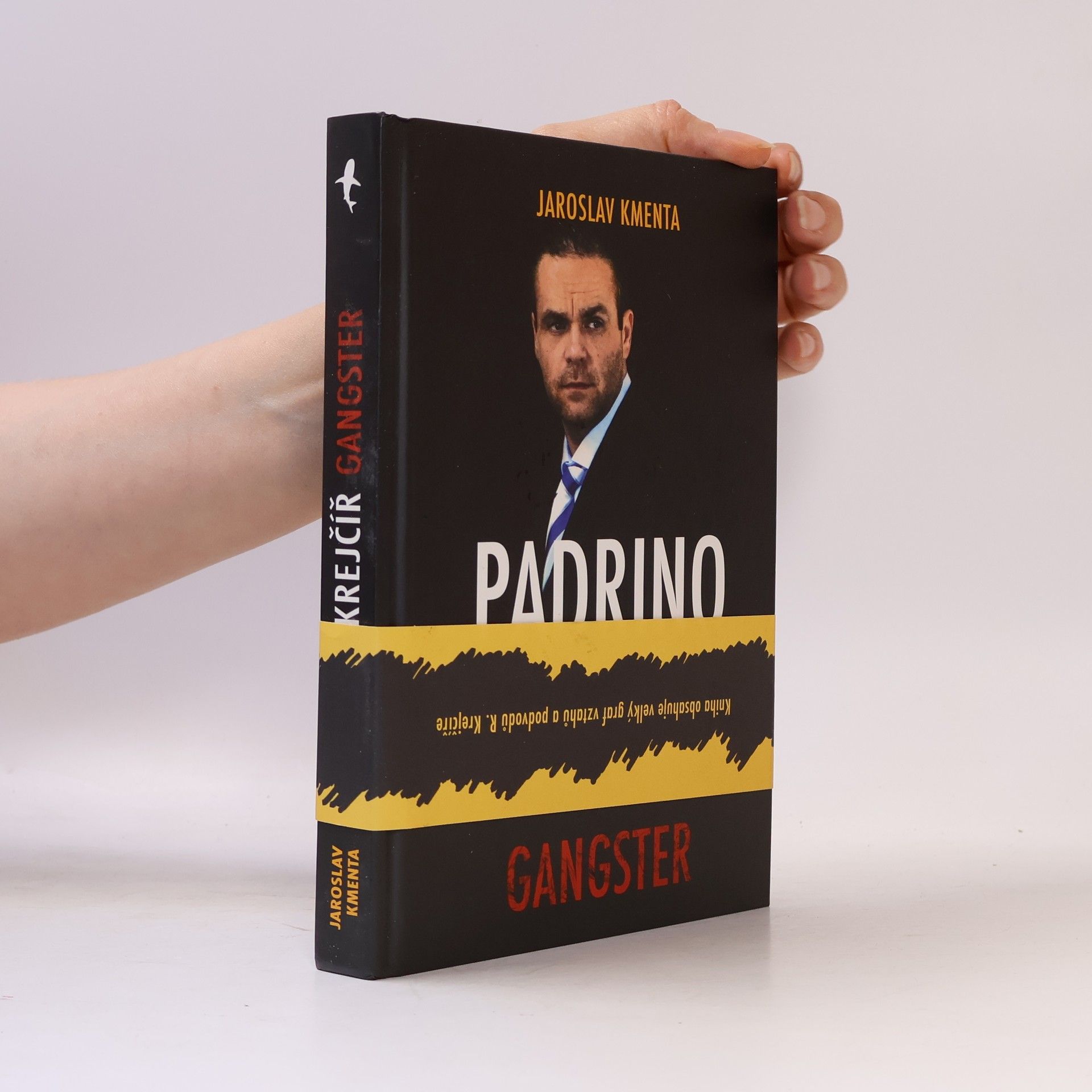 Jaroslav Kmenta Padrino Krejčíř. Gangster