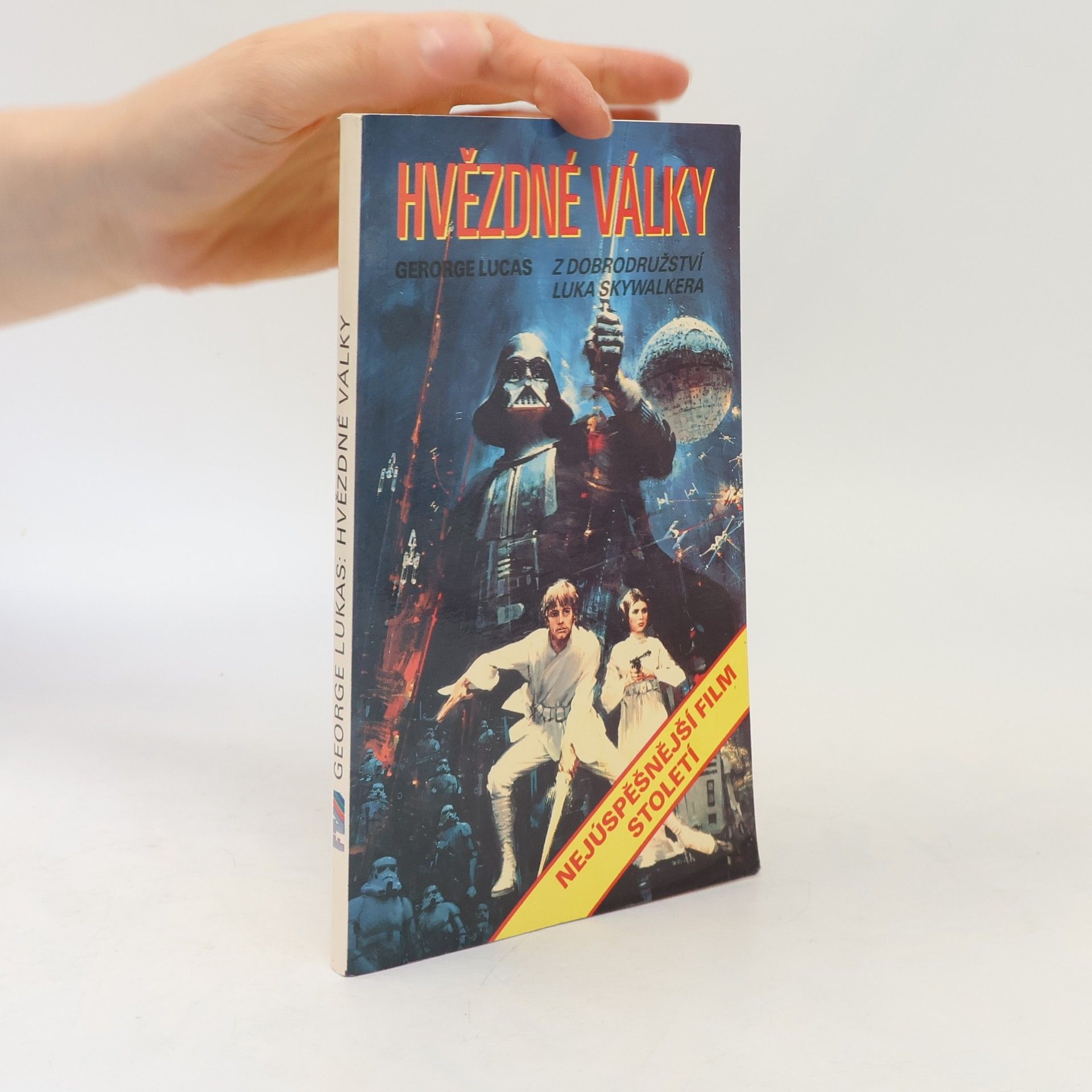 George Lucas Hvězdné války. Z dobrodružství Luka Skywalkera