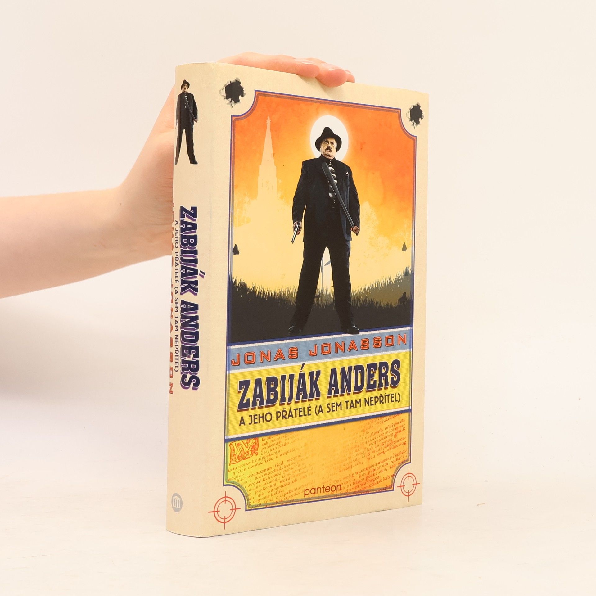 Jonas Jonasson Zabiják Anders a jeho přátelé (a sem tam nepřítel)