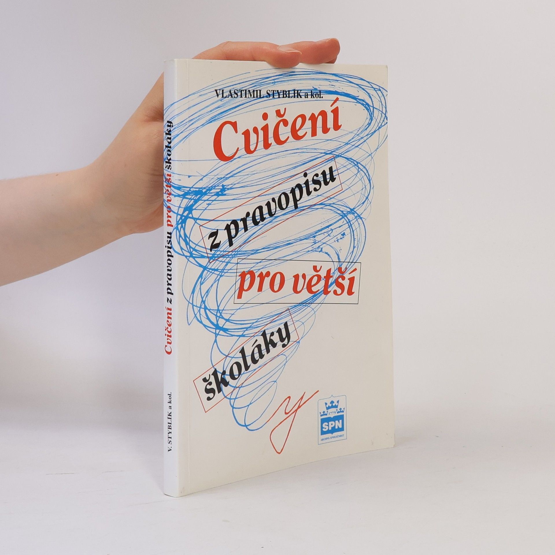 Vlastimil Styblík Cvičení z pravopisu pro větší školáky