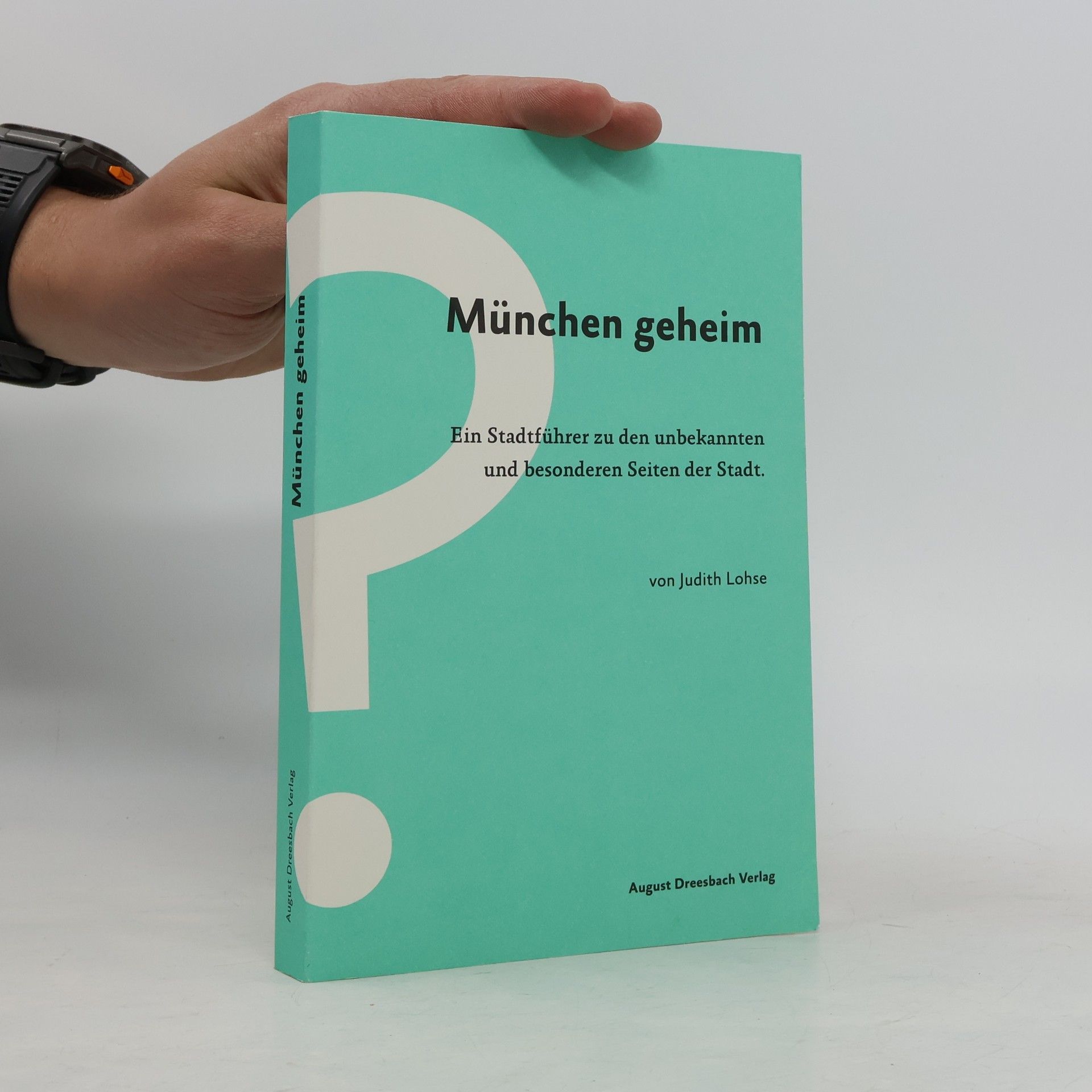 Judith Lohse München geheim