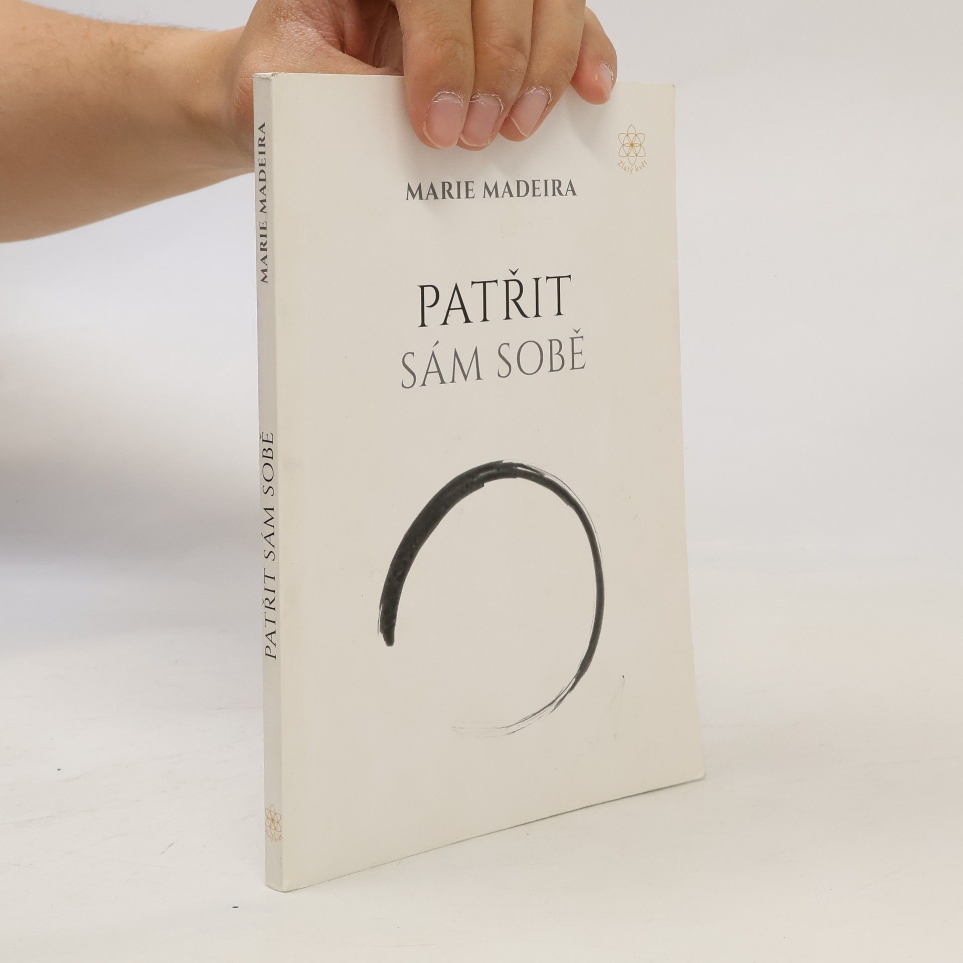 Marie Madeira Patřit sám sobě