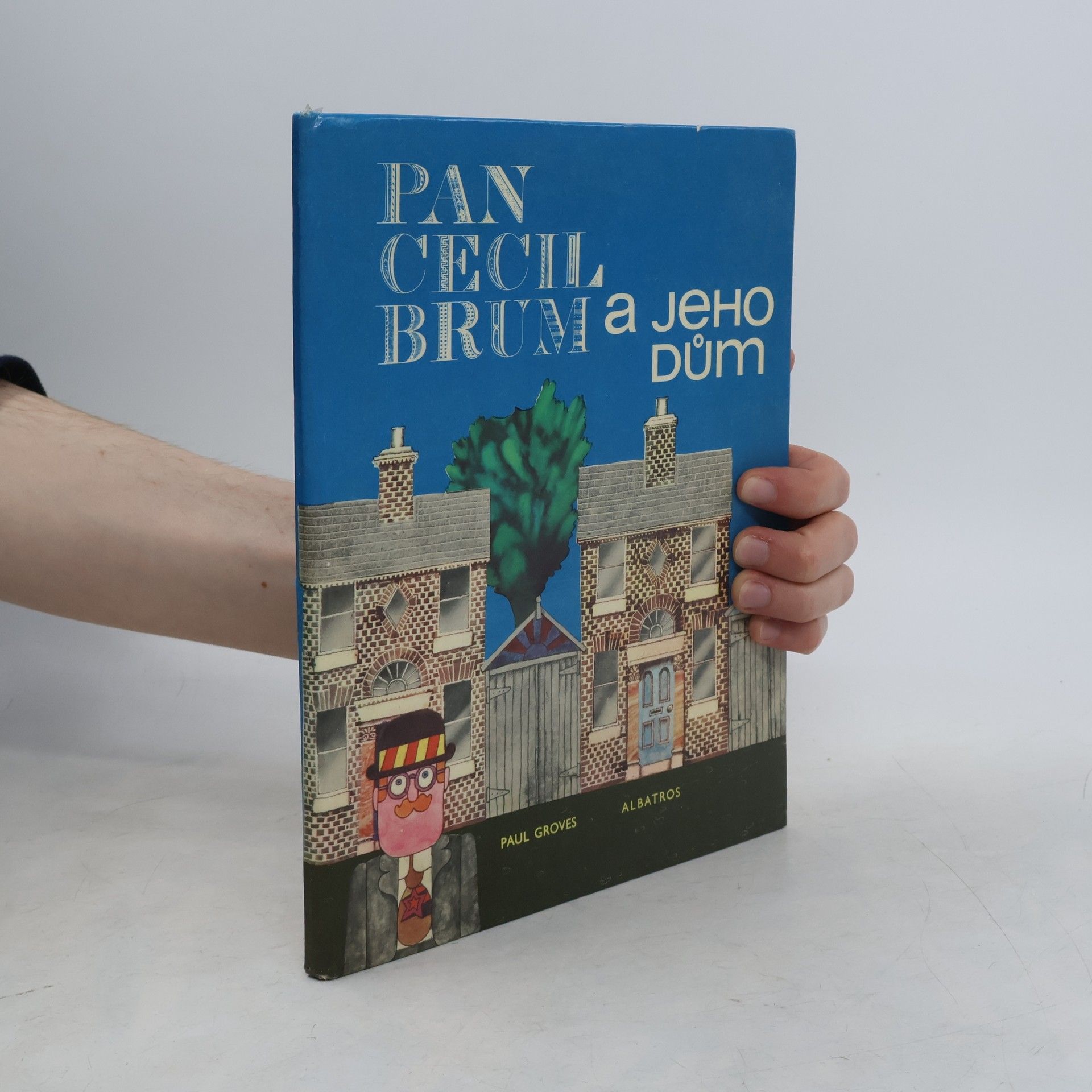 Paul Groves Pan Cecil Brum a jeho dům