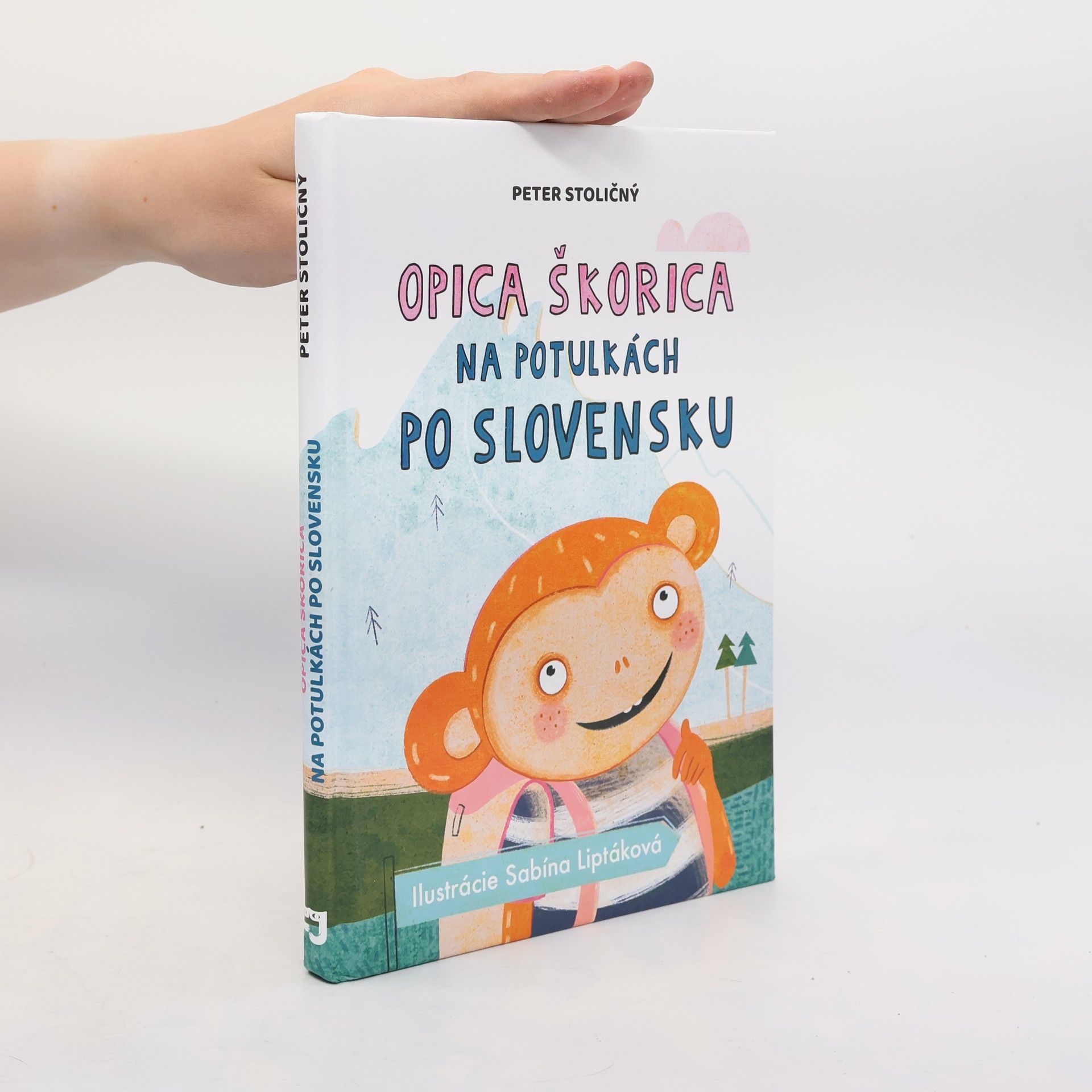 Sabína Liptáková Opica Škorica na potulkách po Slovensku