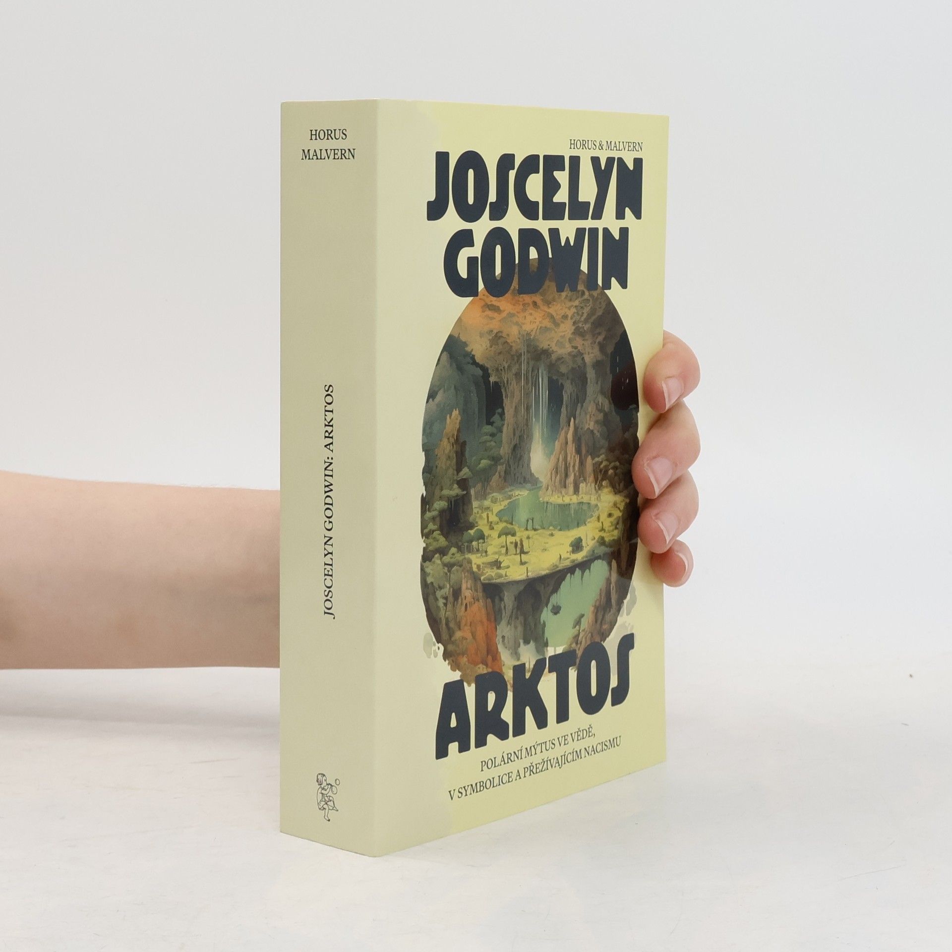 Joscelyn Godwin Arktos: Polární mýtus ve vědě, v symbolice a v přežívajícím nacismu