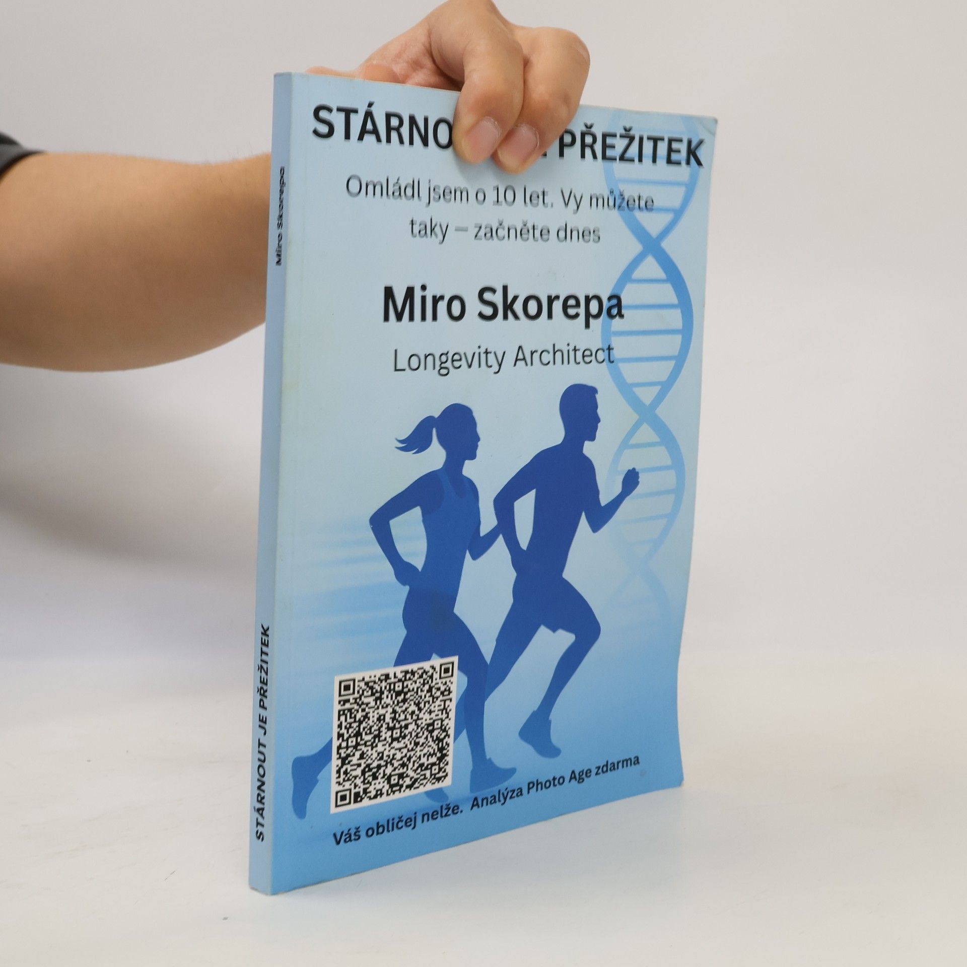 Miroslav Skořepa Stárnout je přežitek