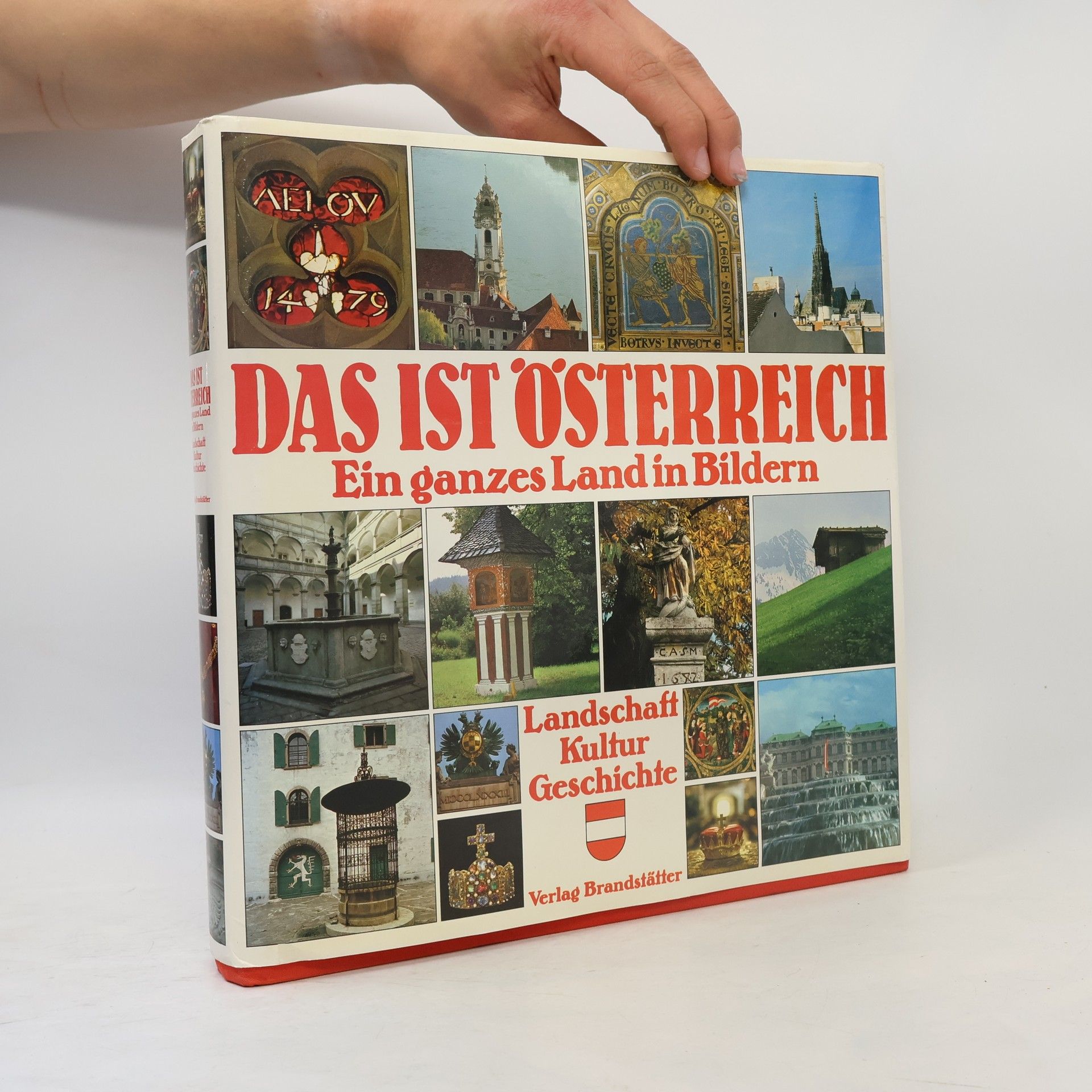 Christian Brandstätter Das ist Österreich: Ein ganzes Land in Bildern