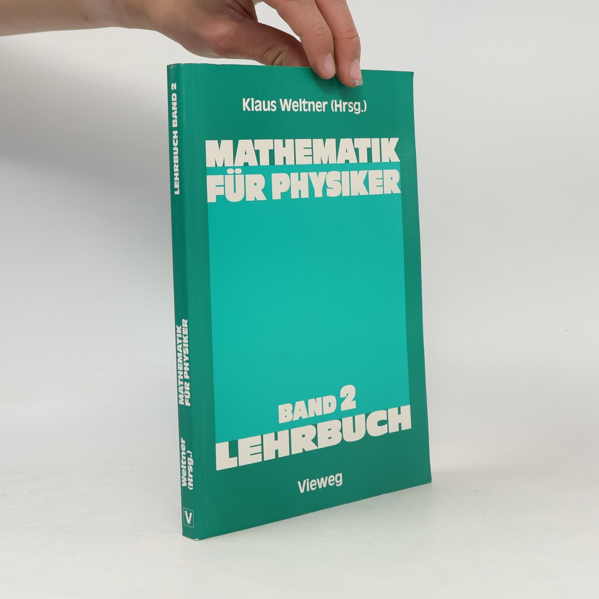 Lehrbuch - 2: Mathematik für Physiker