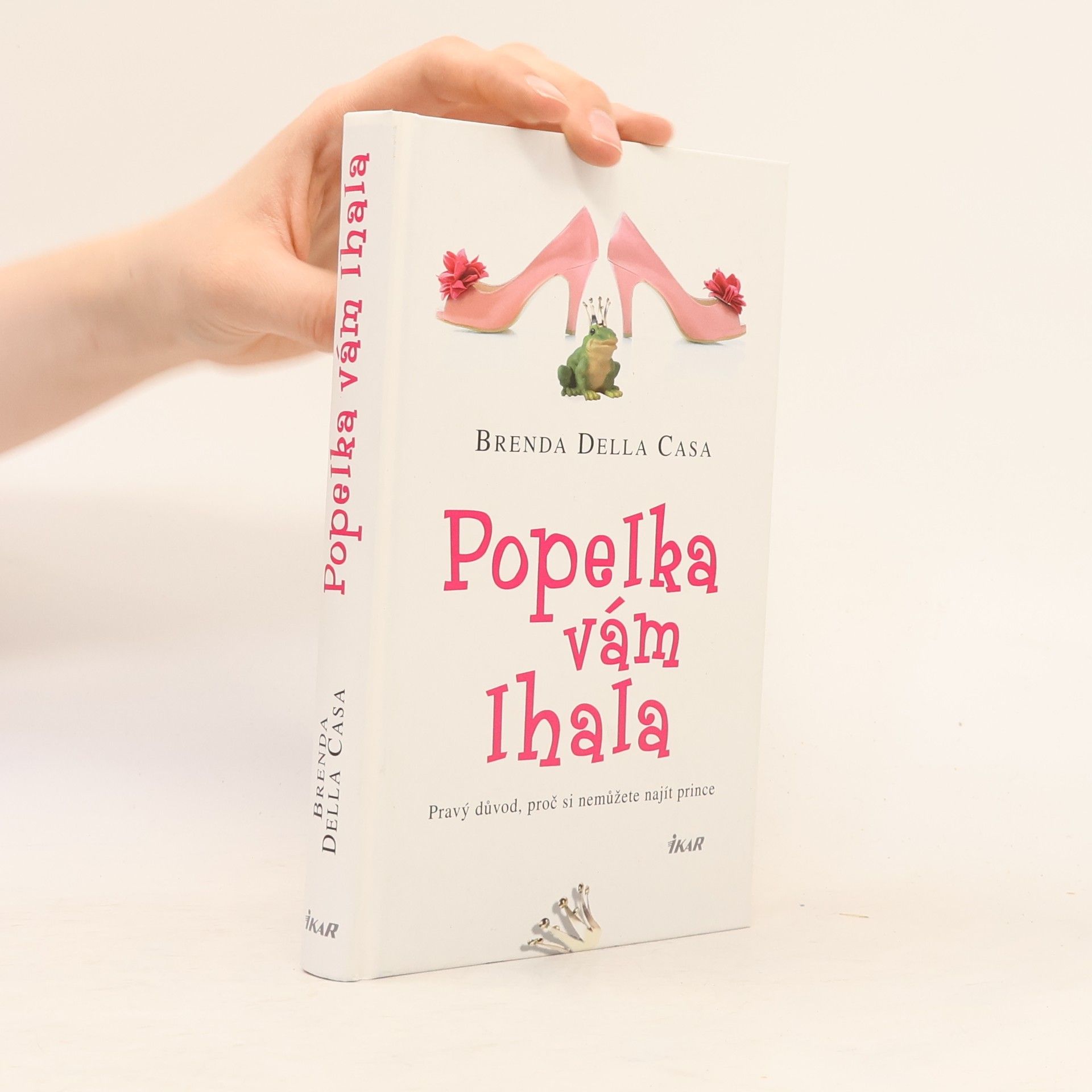 Brenda Della Casa Popelka vám lhala