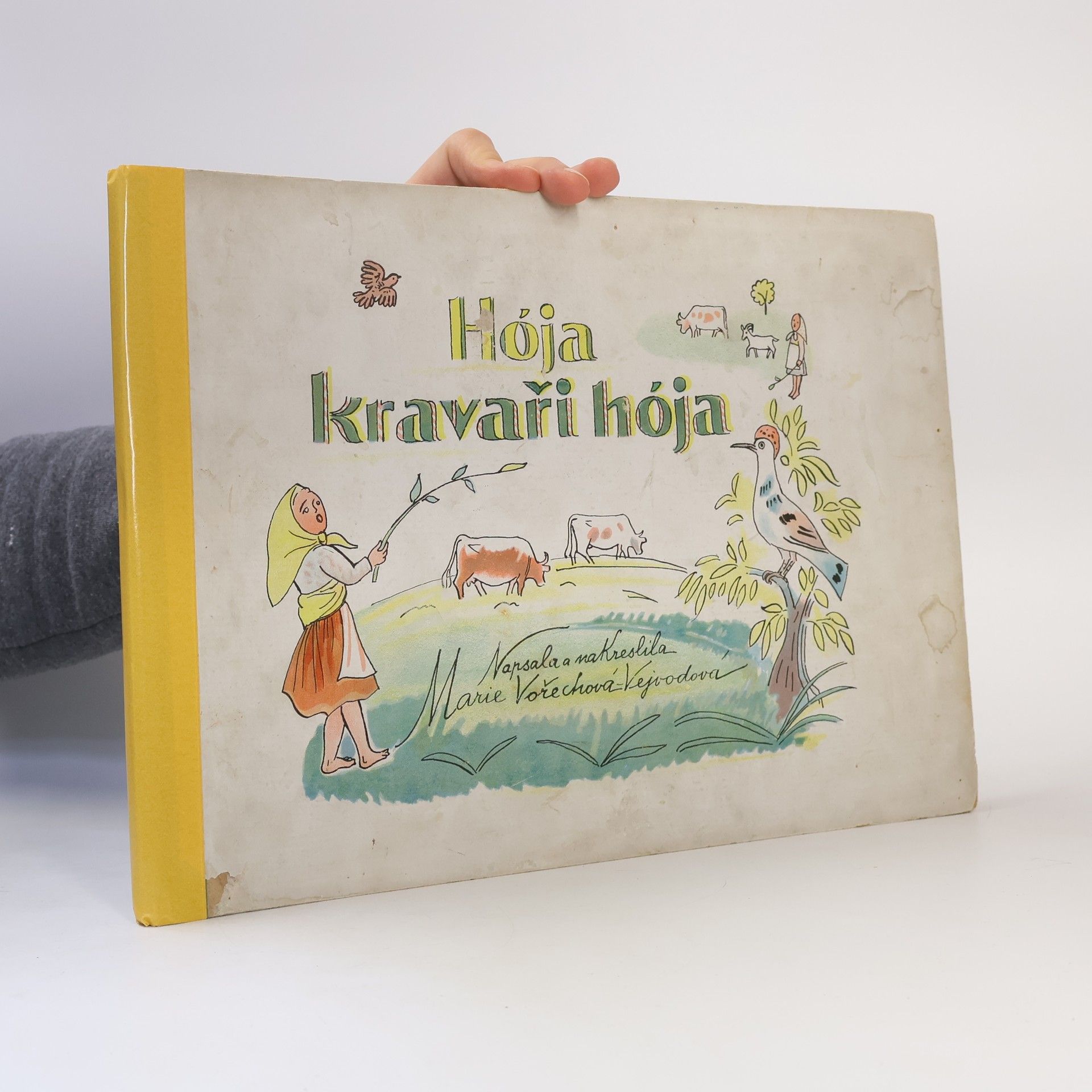 Marie Vořechová-Vejvodová Hója, kravaři, hója