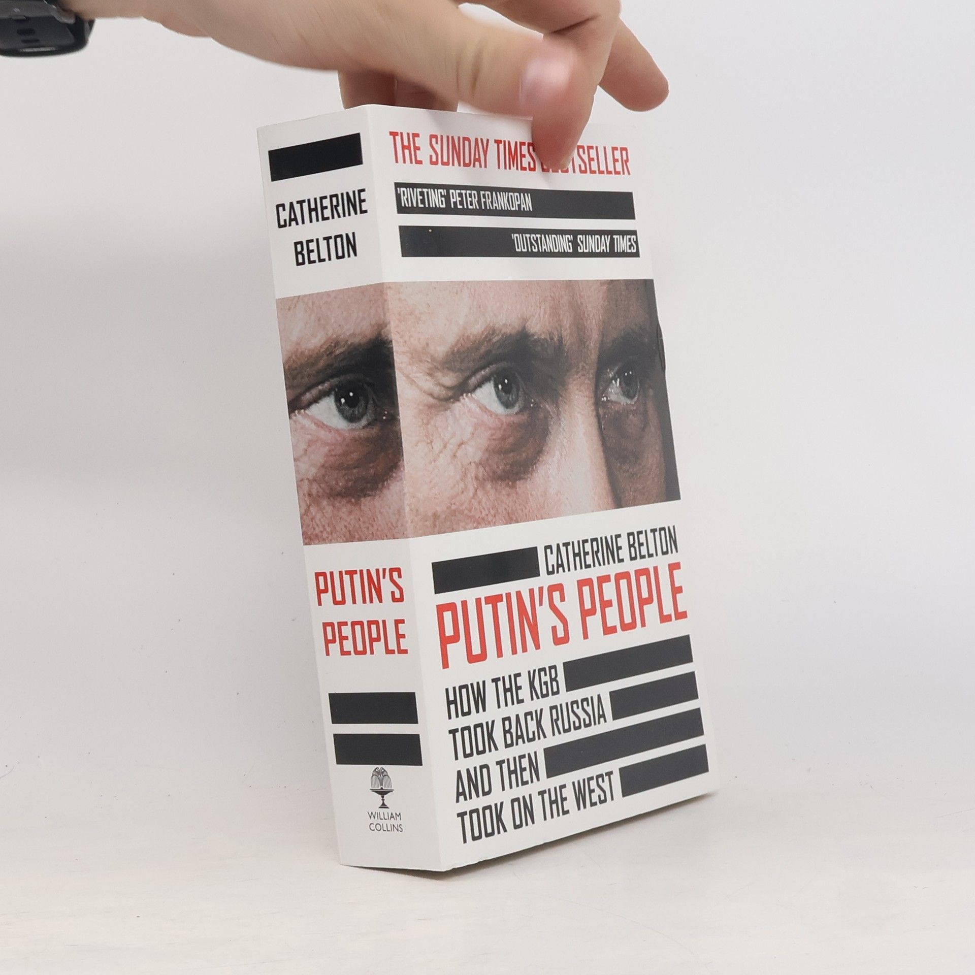 Catherine Belton Putin's people : how the KGB took back Russia and then took on the West