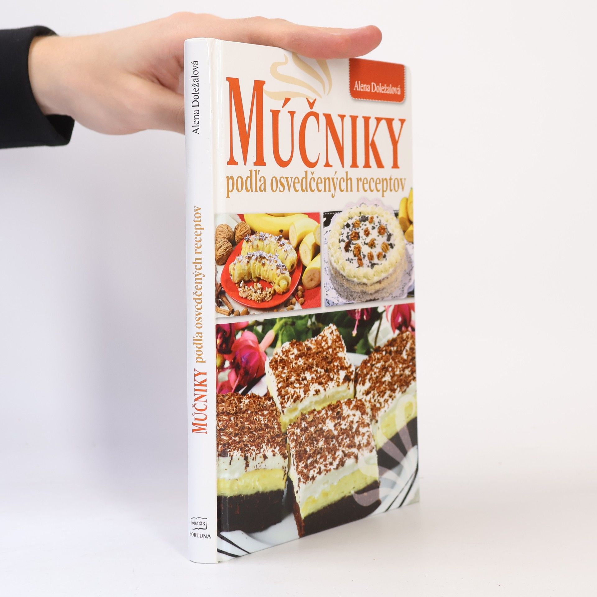 Alena Doležalová Múčniky podľa osvedčených receptov