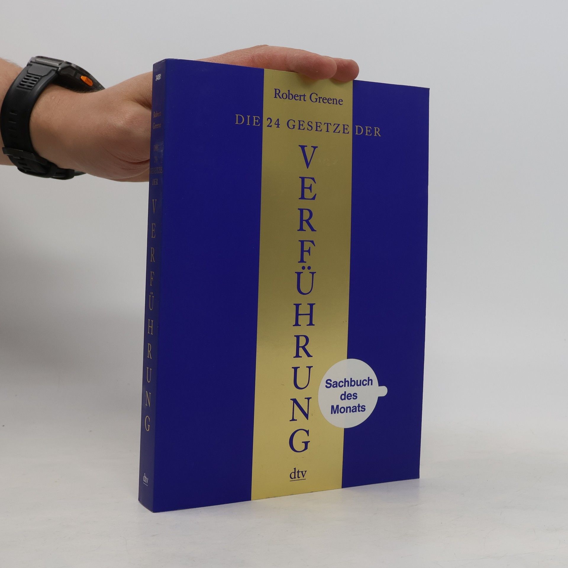 Robert Greene Die 24 Gesetze der Verführung