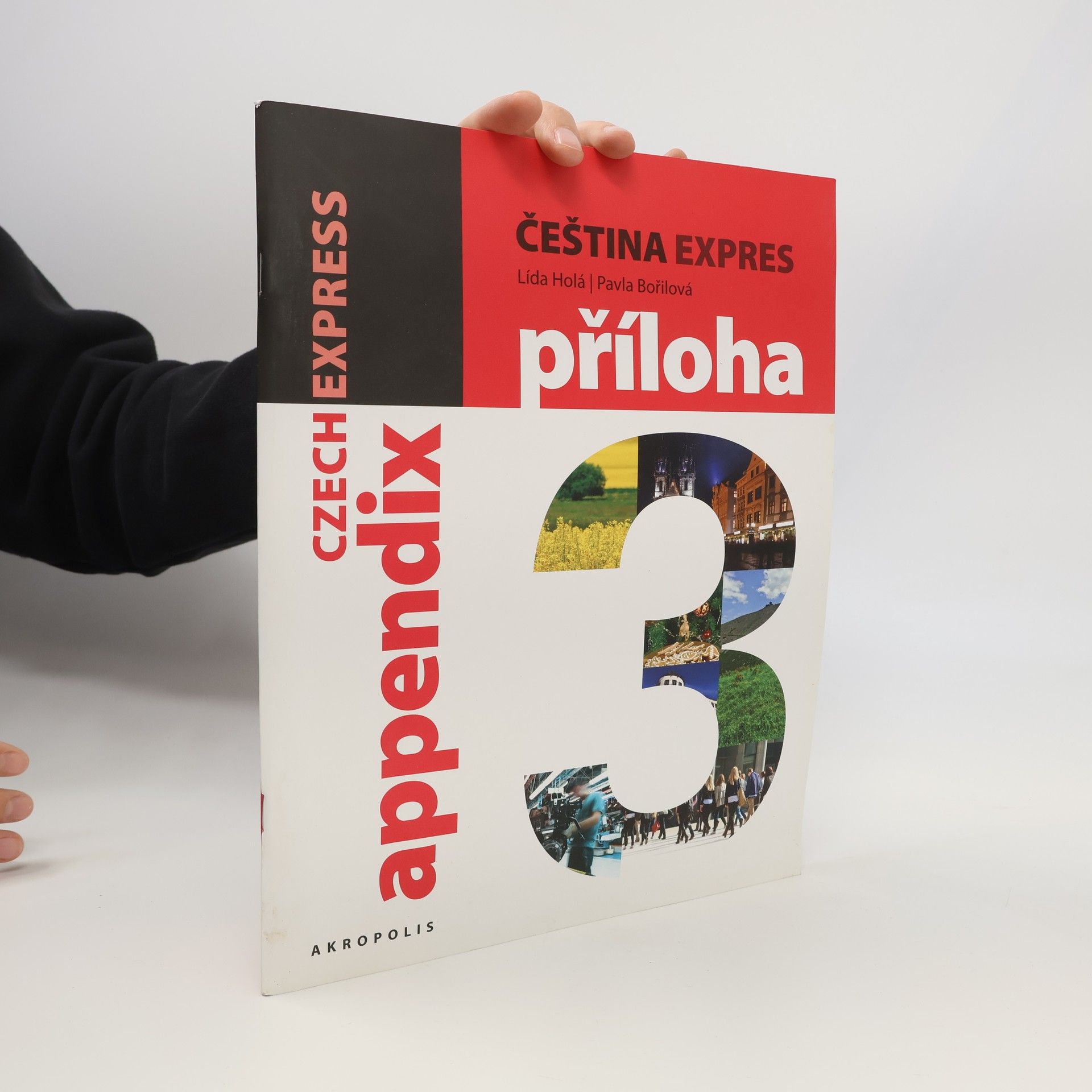 Lída Holá Čeština expres 3. Příloha. Czech Express 3. Apendix