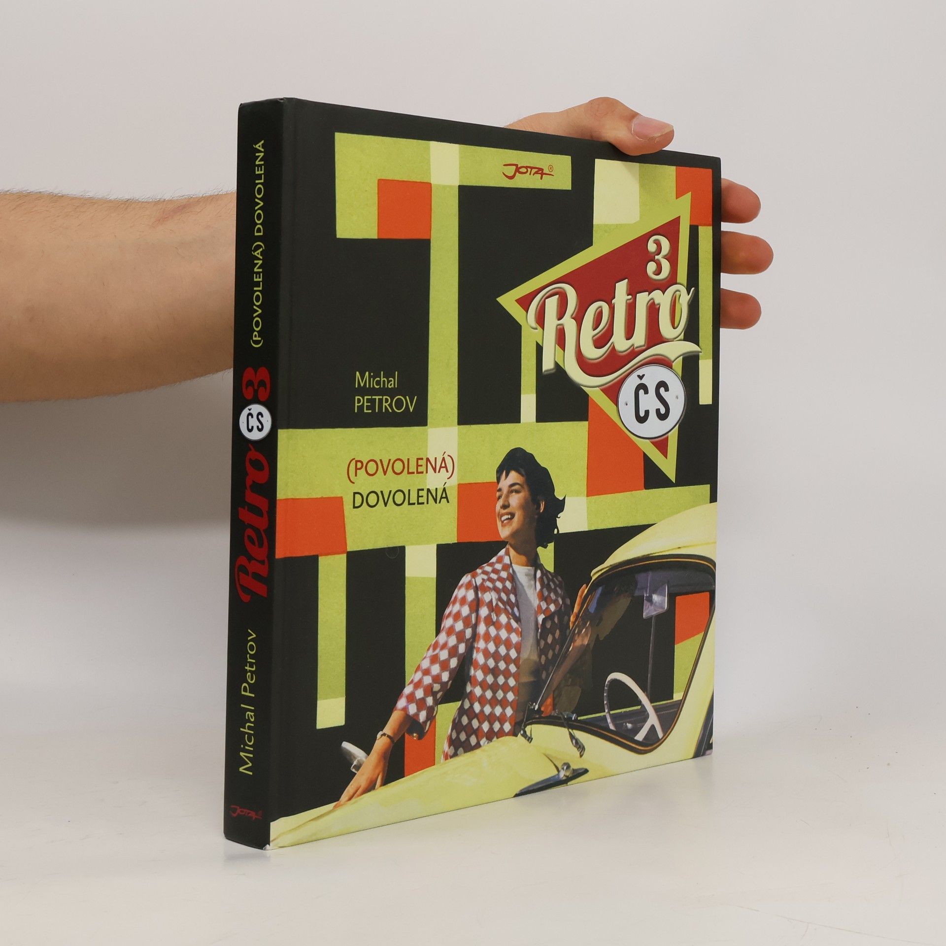 Michal Petrov Retro ČS. 3, (Povolená) dovolená