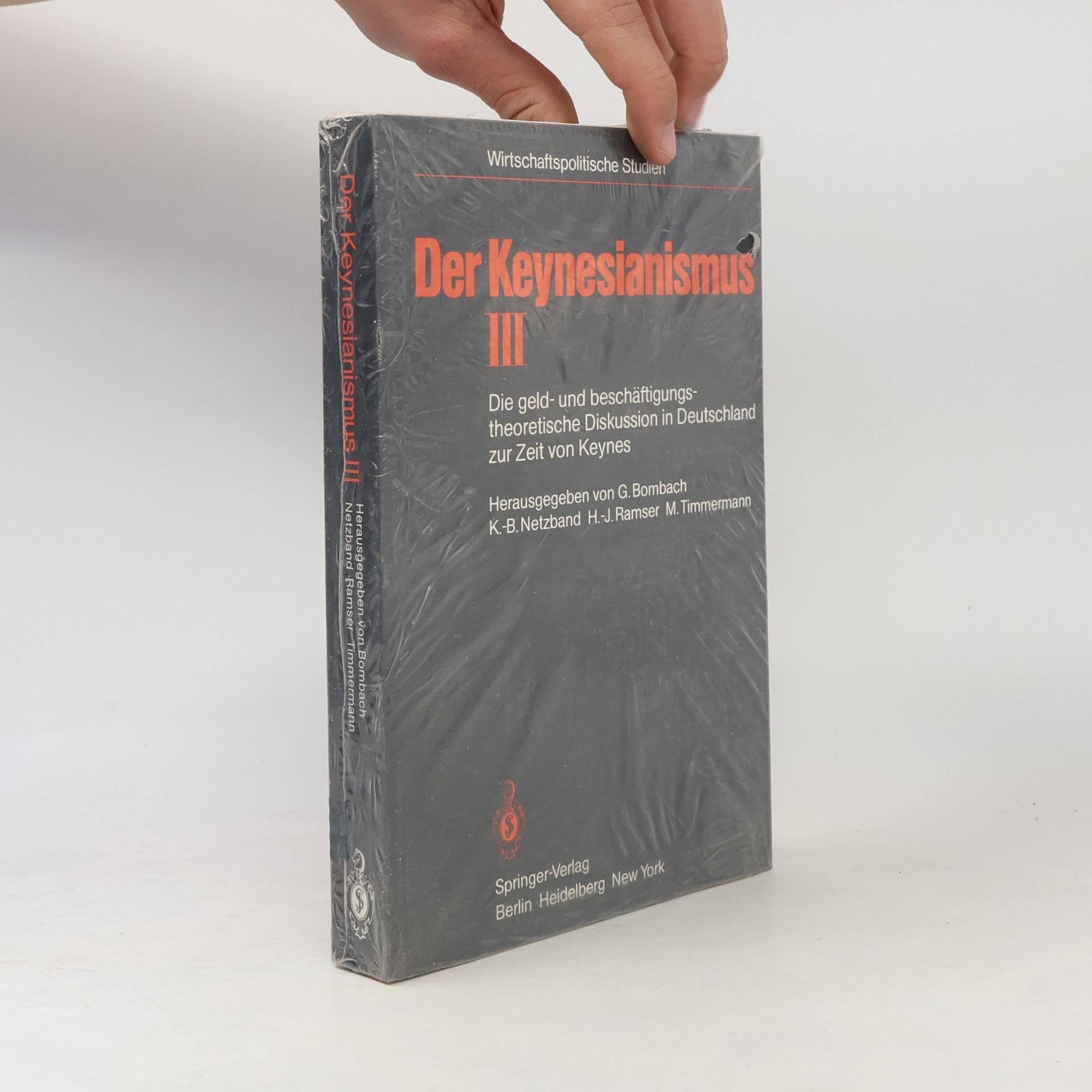 M. Timmermann Wirtschaftspolitische Studien - 3: Der Keynesianismus