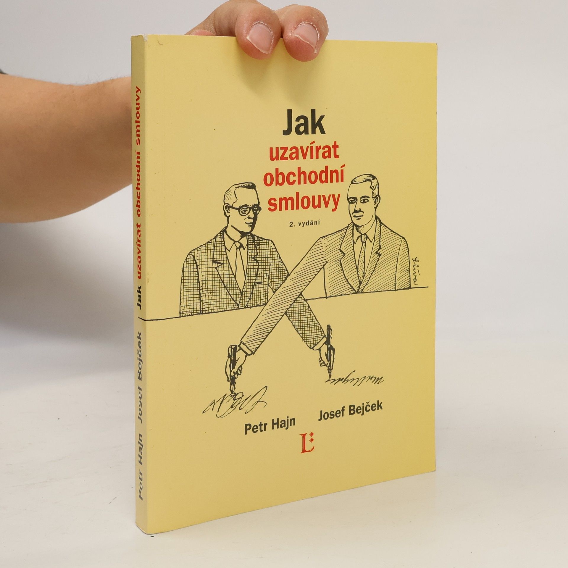 Petr Hajn Jak uzavírat obchodní smlouvy
