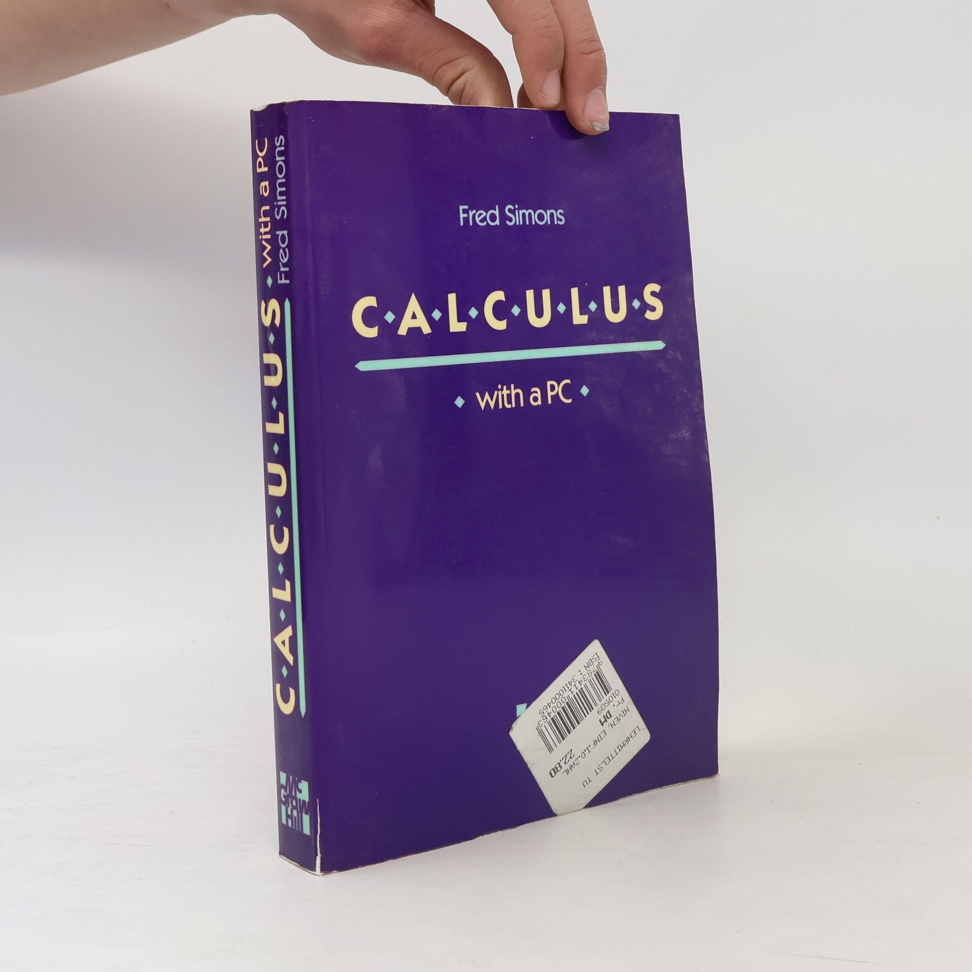 Paul Frederick Simonson Calculus with a Personal Computer