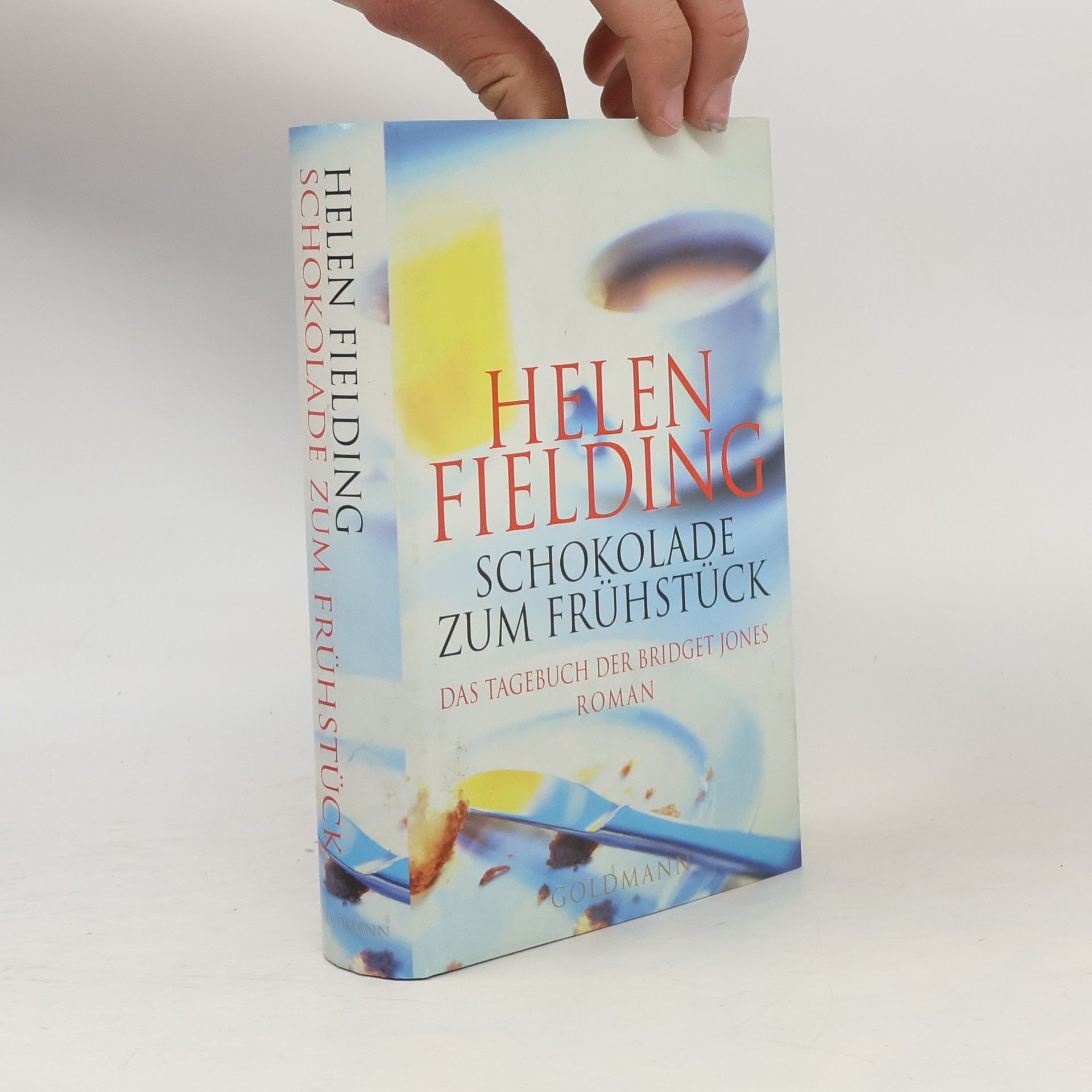 Helen Fielding Schokolade zum Frühstück