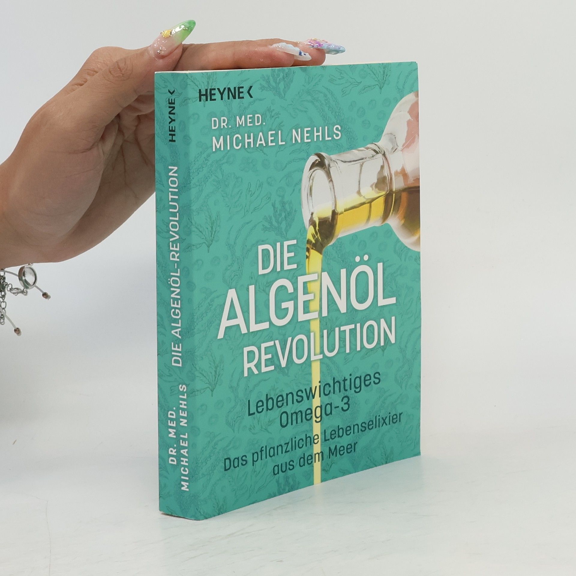 Michael Nehls Die Algenöl-Revolution