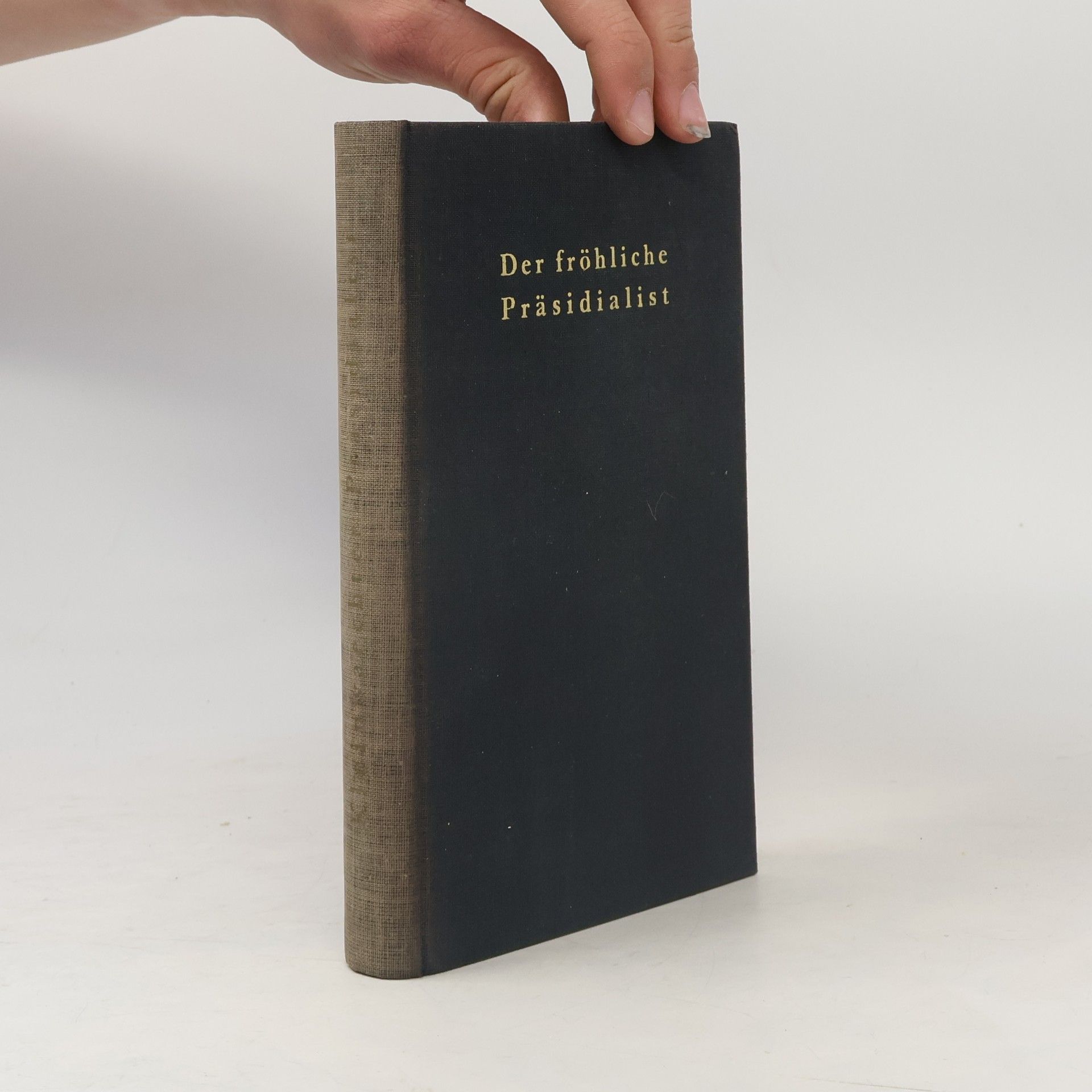 Friedrich Kleinwächter Der fröhliche Präsidialist