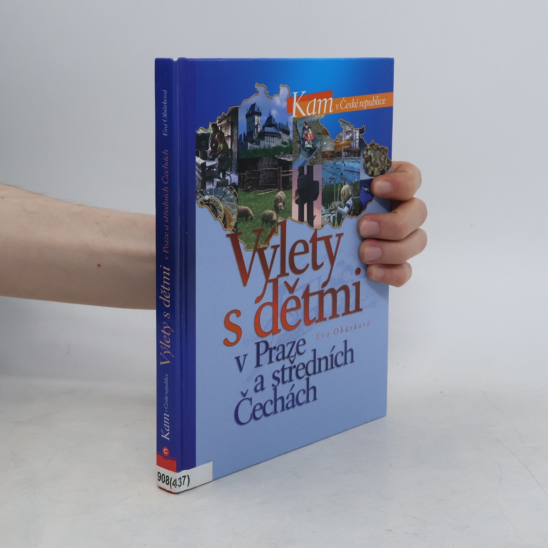 Eva Obůrková Výlety s dětmi v Praze a středních Čechách