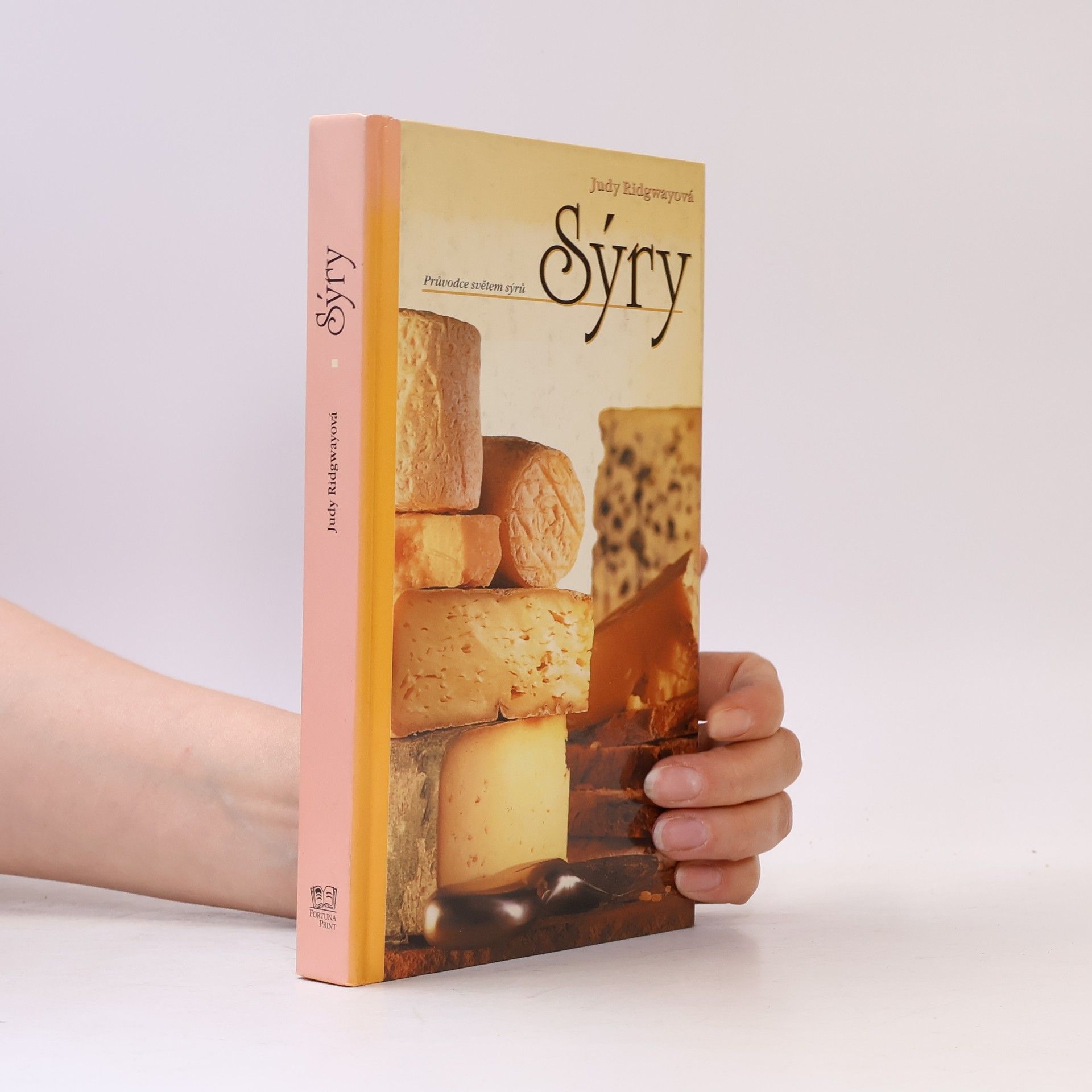 Judy Ridgway Sýry. Průvodce světem sýrů