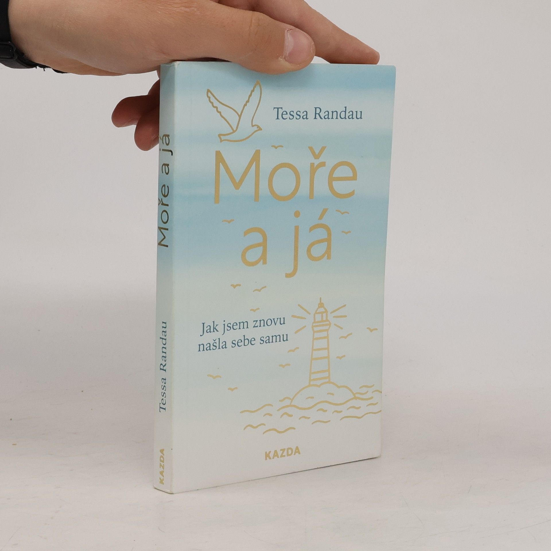 Tessa Randau Moře a já. Jak jsem znovu našla sebe samu