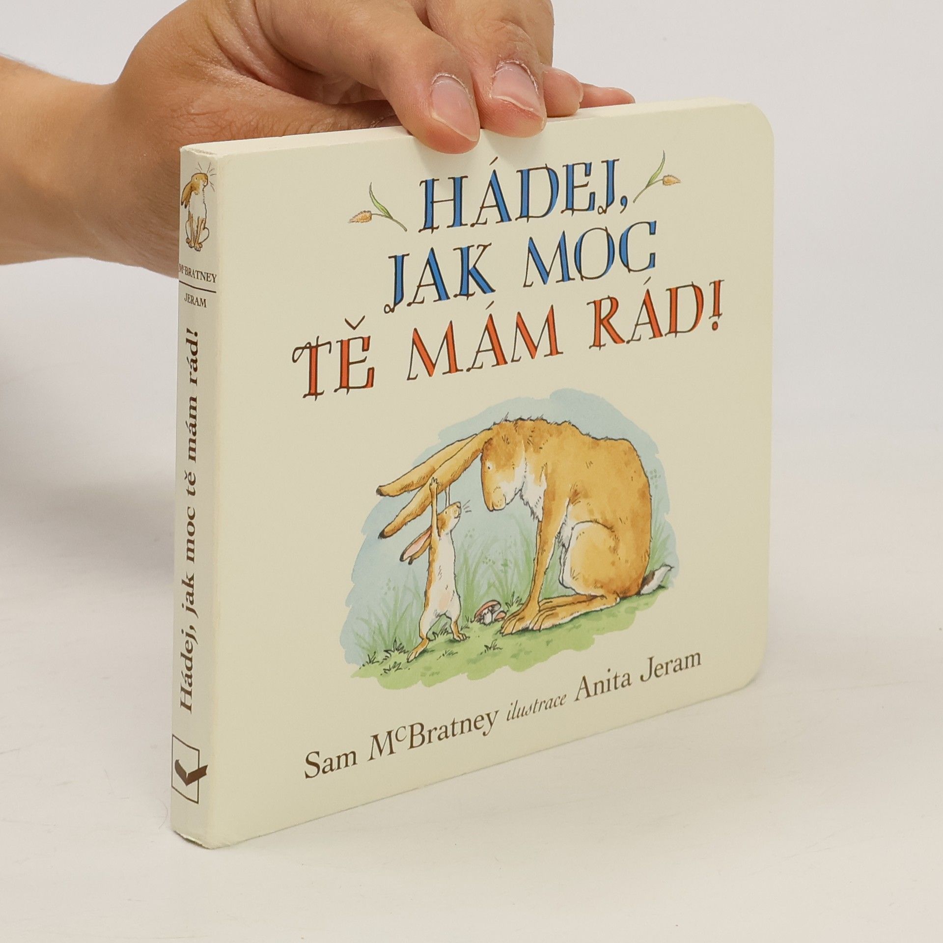 Sam MacBratney Hádej, jak moc tě mám rád!