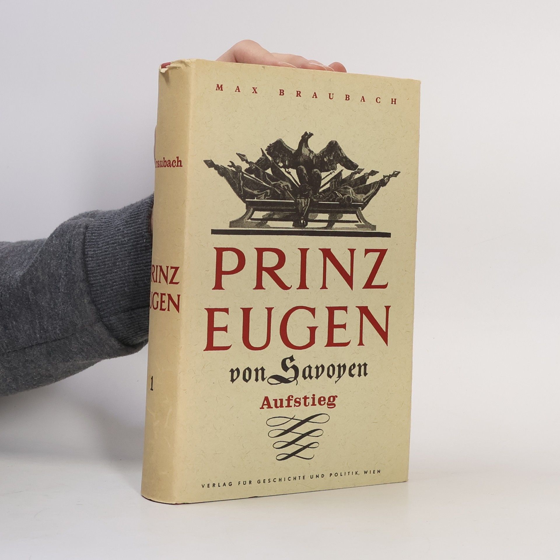 Max Braubach Prinz Eugen von Savoyen 1