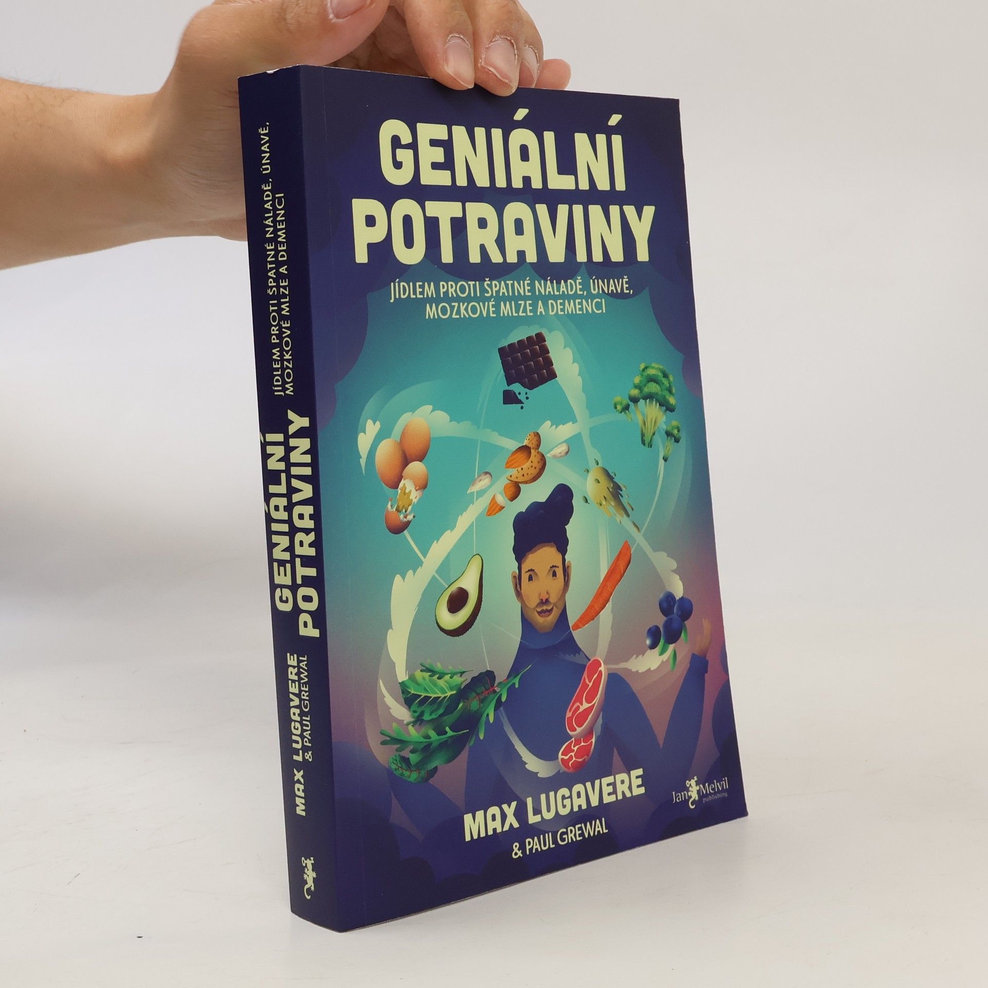 Max Lugavere Geniální potraviny : jídlem proti špatné náladě, únavě, mozkové mlze a demenci