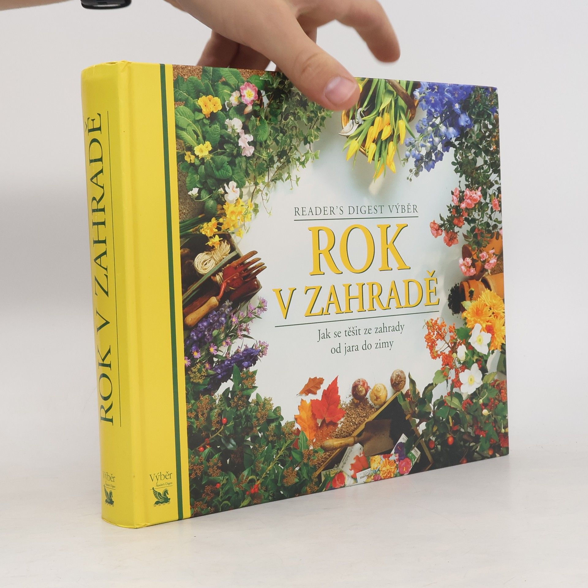 Kolektiv autorů Rok v zahradě. Jak se těšit ze zahrady od jara do zimy