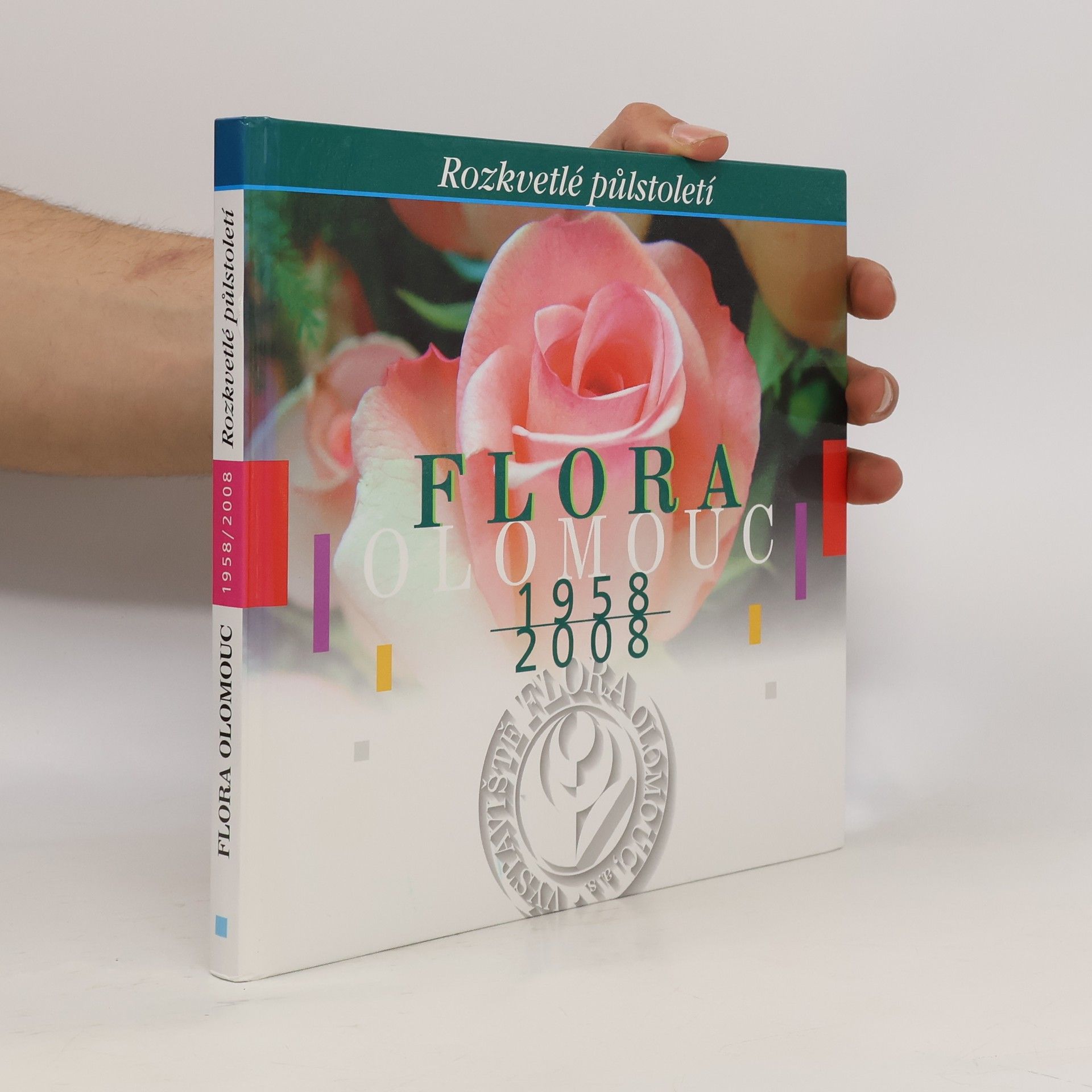 Milan Tichák Flora Olomouc 1958/2008 Rozkvetlé půlstoletí