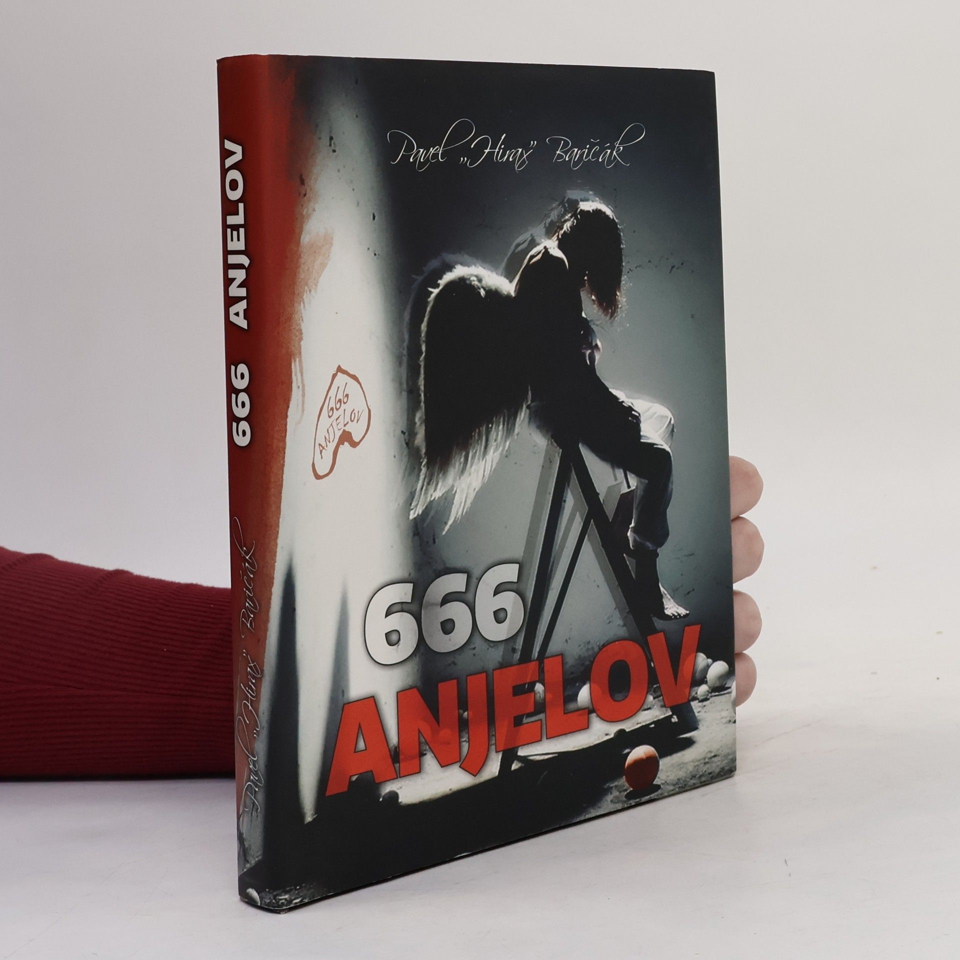 Pavel Hirax Baričák 666 anjelov